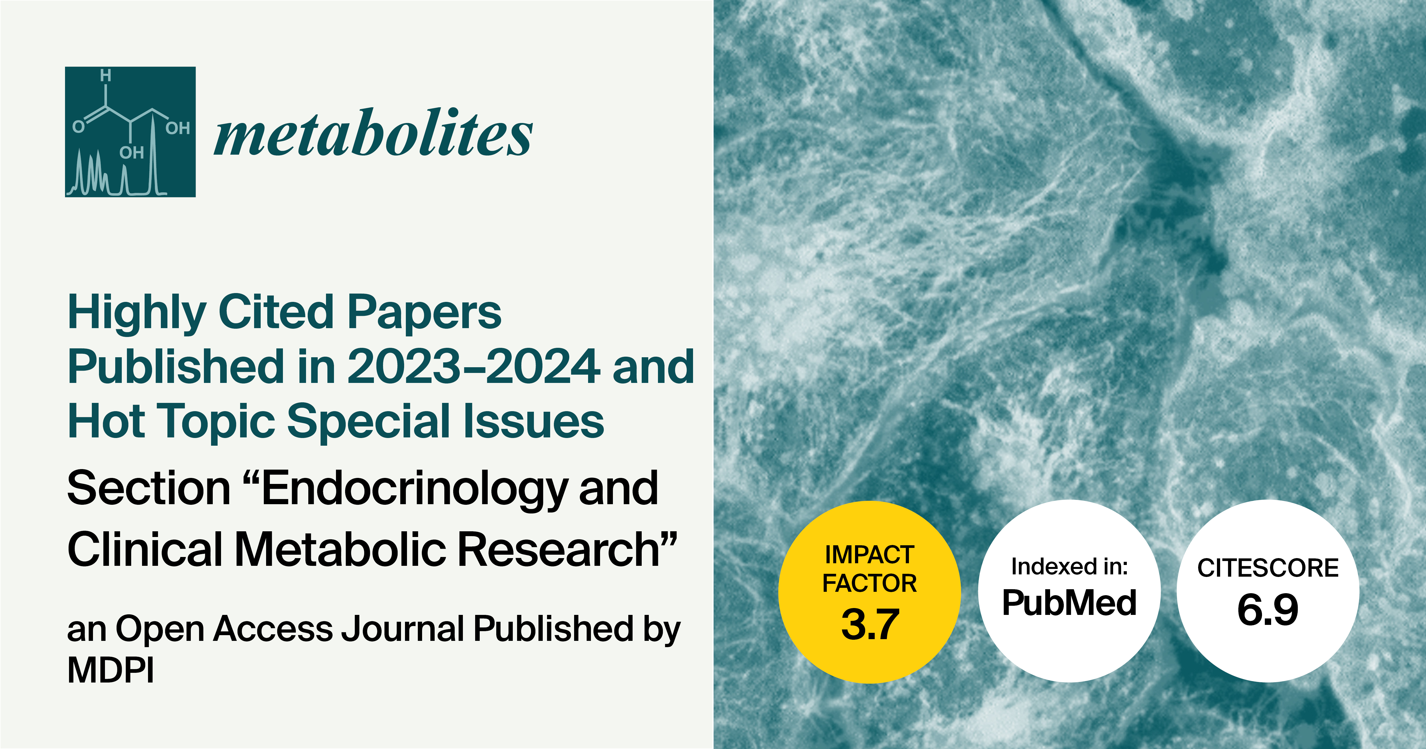 Metabolites | Highly Cited Papers Published in 2023–2024 and Hot Topic Special Issues in the “Endocrinology and Clinical Metabolic Research” Section