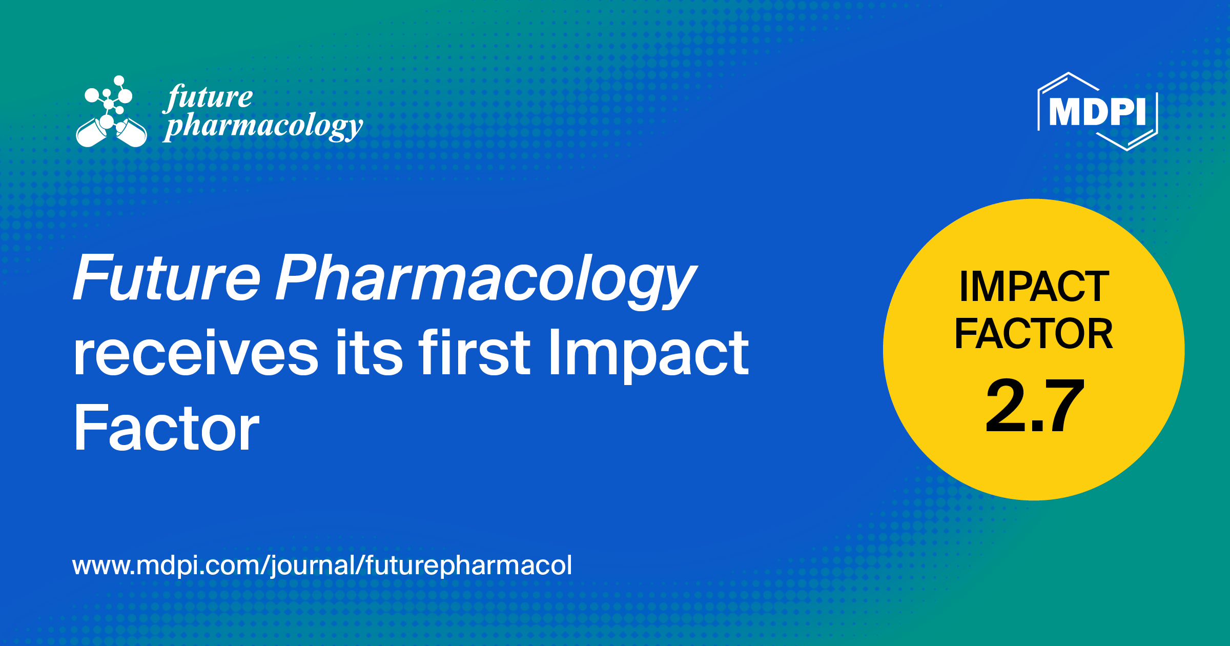 Future Pharmacology Receives Its First Impact Factor of 2.7
