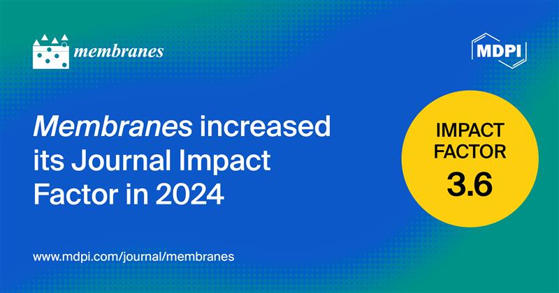 Membranes Receives an Updated Impact Factor of 3.6