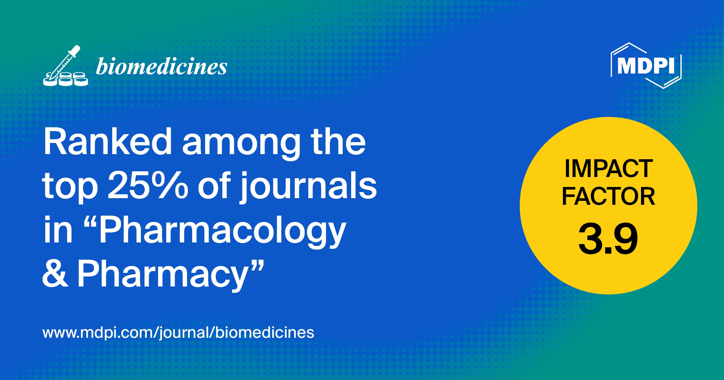 Biomedicines Receives an Updated Impact Factor of 3.9