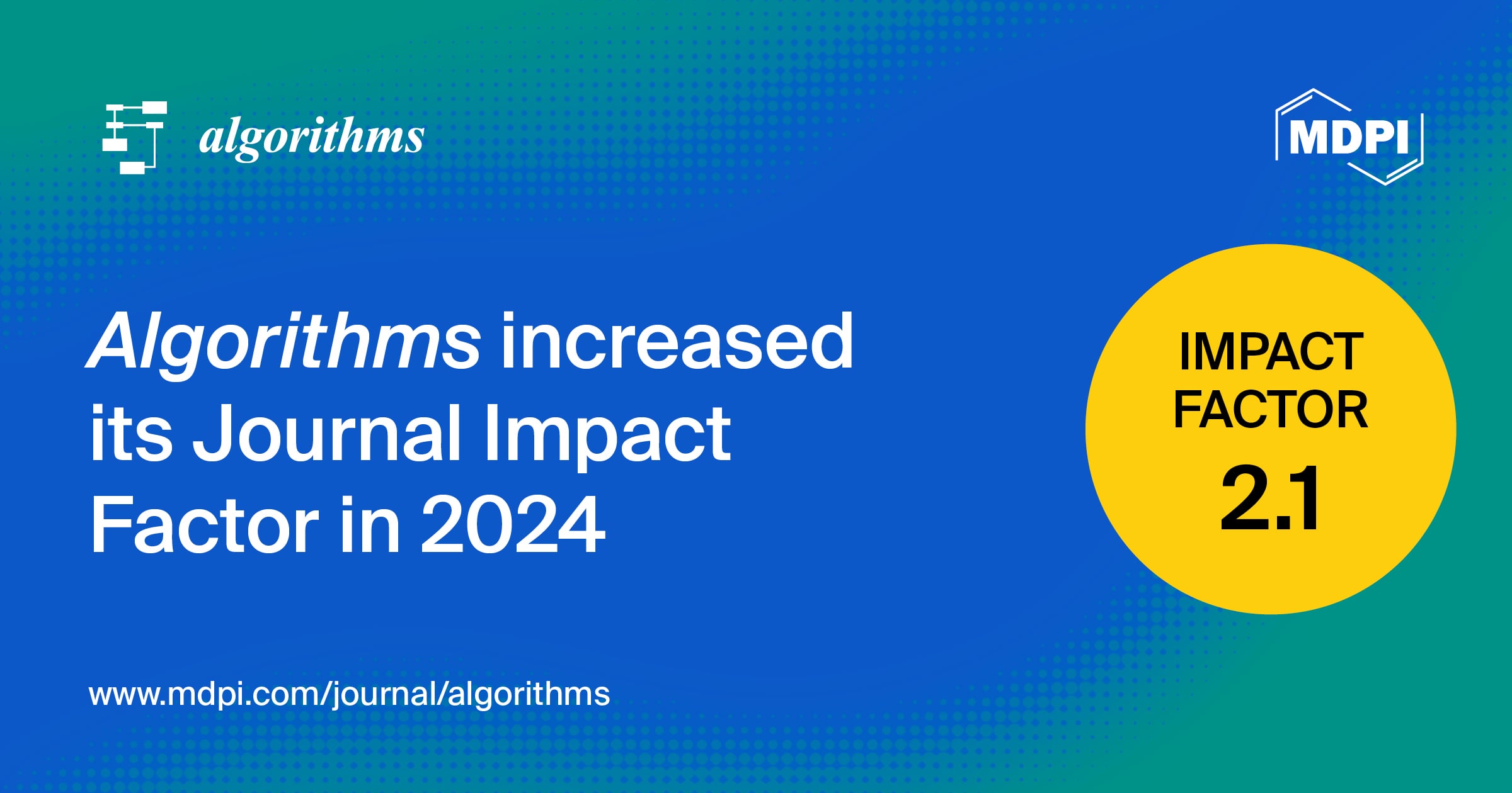 Algorithms Receives an Updated Impact Factor of 2.1