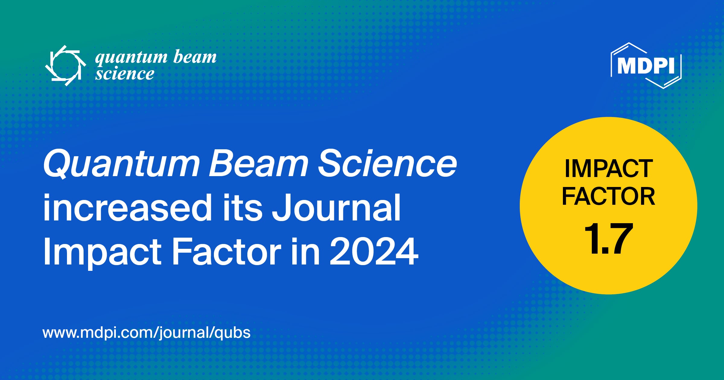 Quantum Beam Science Receives an Updated Impact Factor of 1.7
