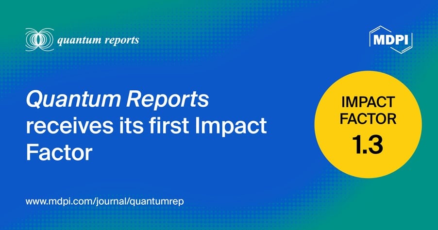 Quantum Reports Receives Its First Impact Factor of 1.3