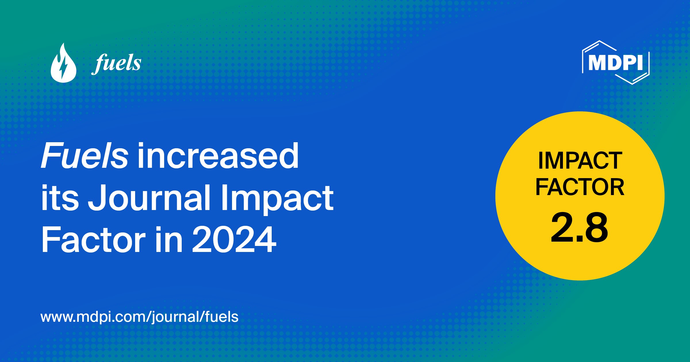 Fuels Receives an Updated Impact Factor of 2.8