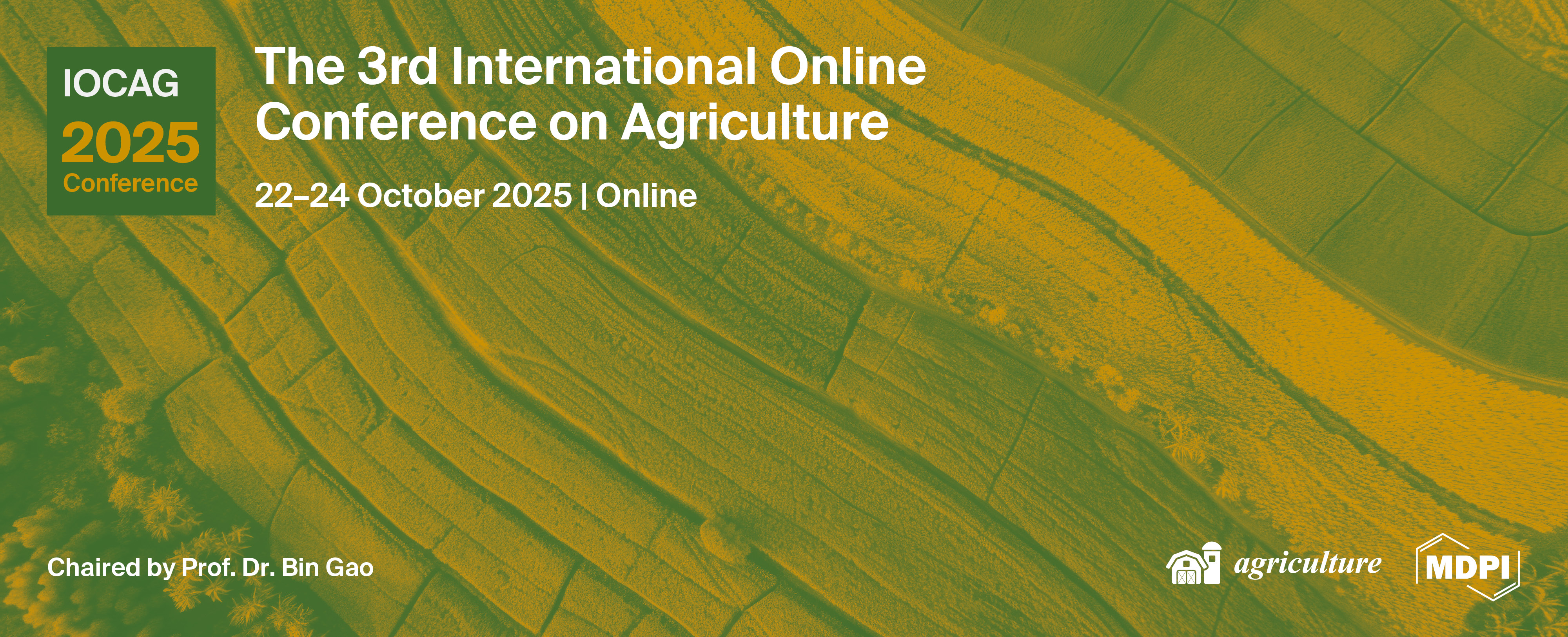 Meet Us Virtually at the 3rd International Online Conference on Agriculture (IOCAG 2025), 22–24 October 2025