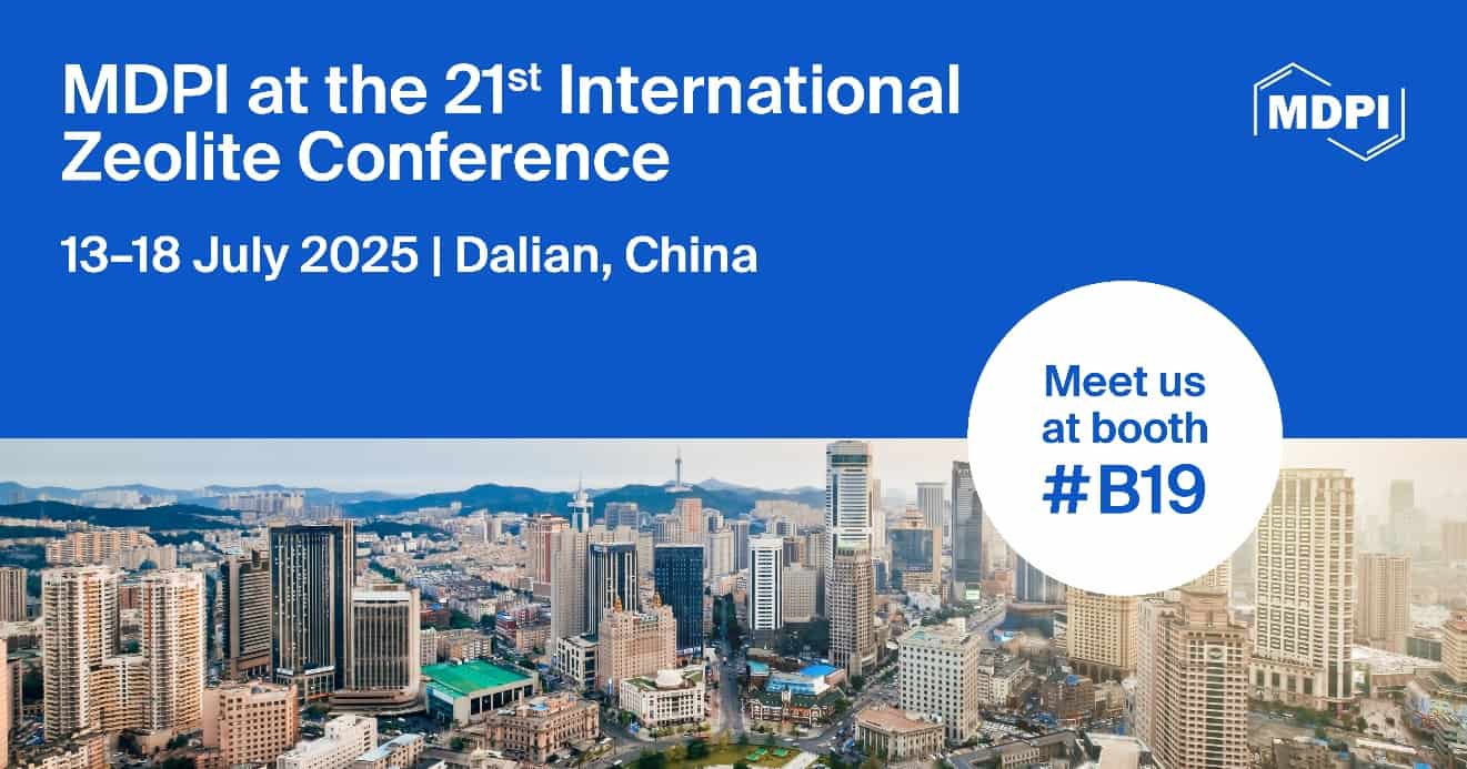 Meet Us at the 21st International Zeolite Conference, 13–18 July 2025, Dalian, China