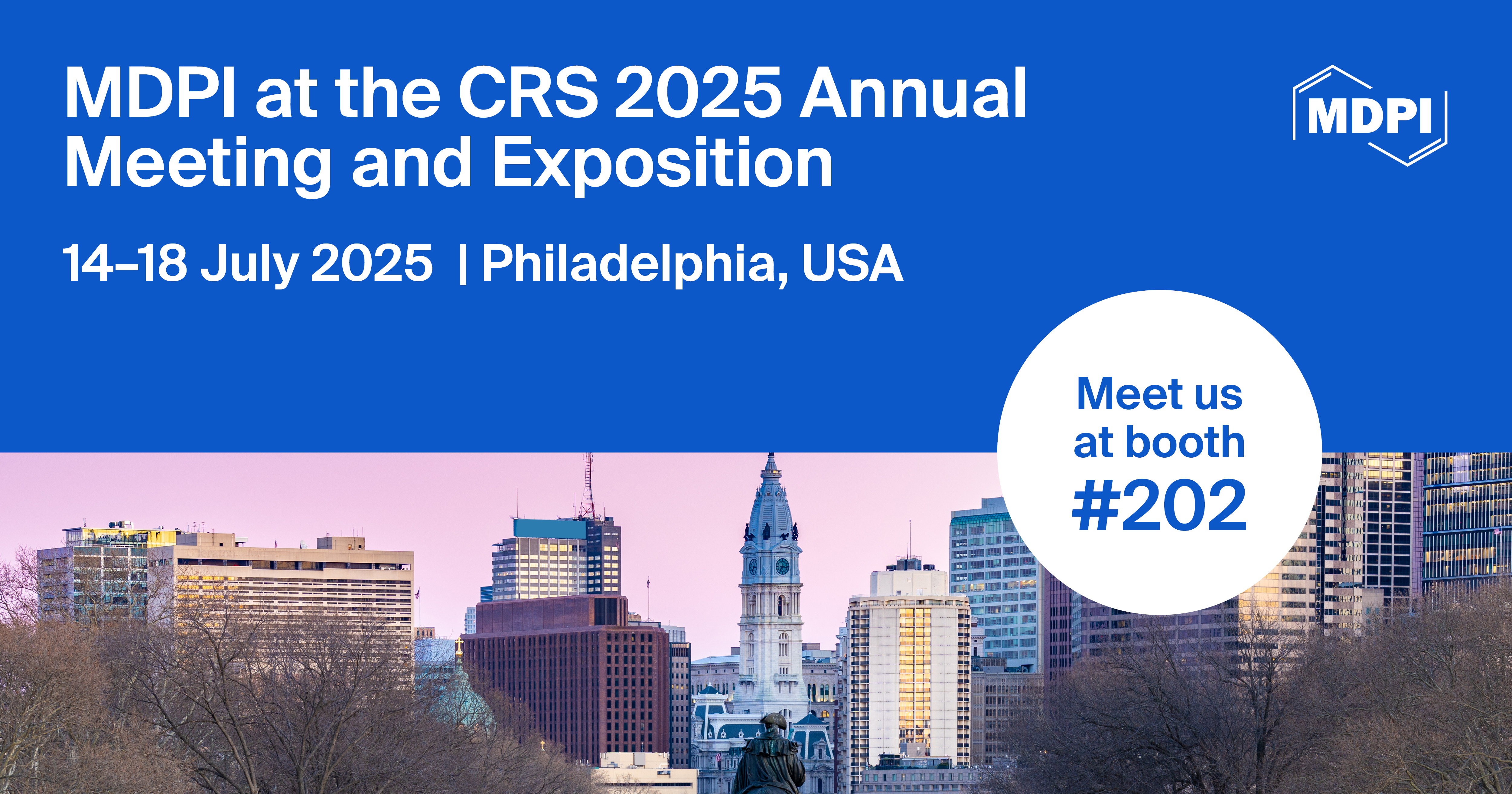 Meet Us at the CRS 2025 Annual Meeting and Exposition, 14–18 July 2025, Philadelphia, USA