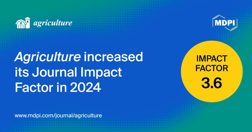 <strong><em>Agriculture</em> Receives an Updated Impact Factor of 3.6</strong>