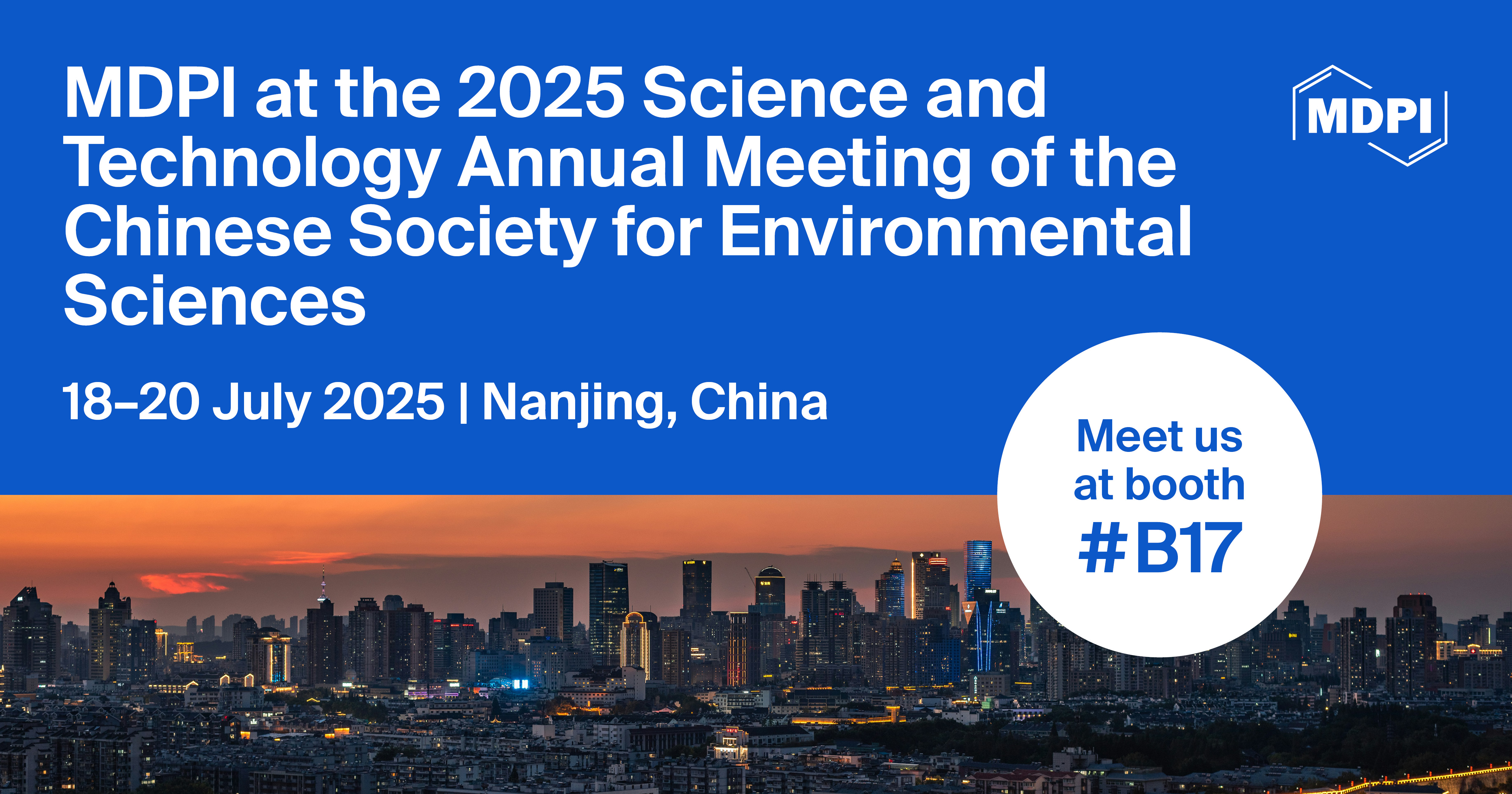 Meet Us at the 2025 Science and Technology Annual Meeting of the Chinese Society for Environmental Sciences, 18–20 July 2025, Nanjing, China