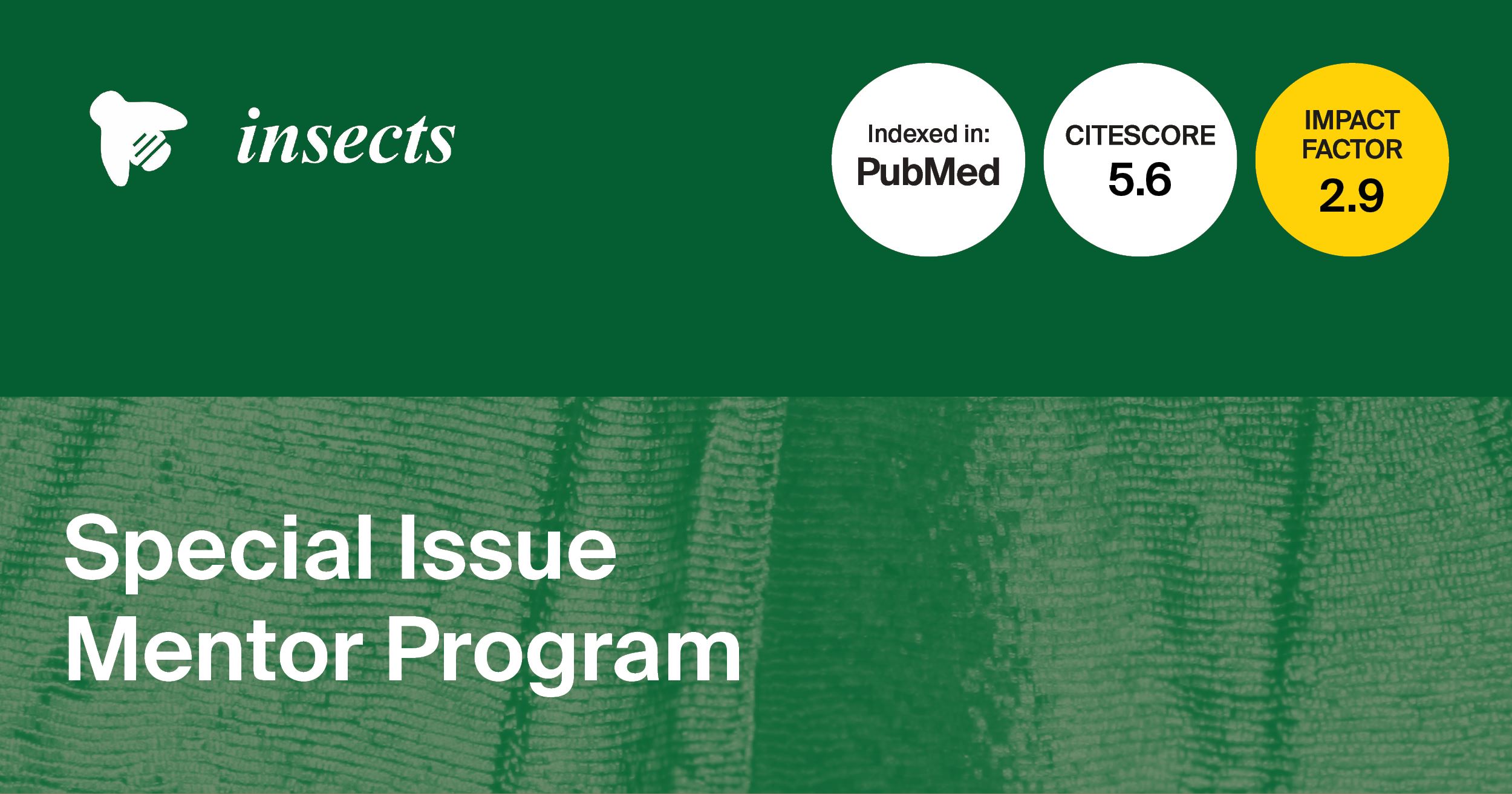 Insects | Special Issue Mentor Program