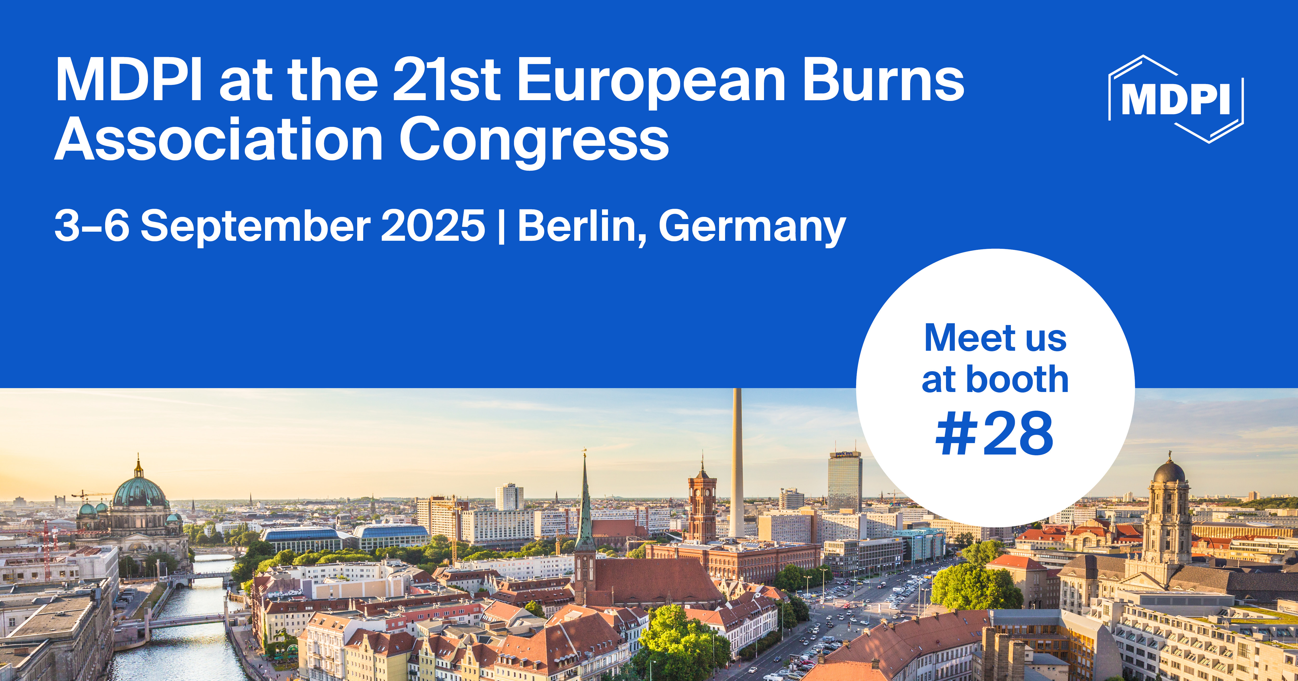 <strong>Meet Us at the 21<sup>st</sup> European Burns Association Congress, 3&ndash;6 September 2025, Berlin, Germany</strong>