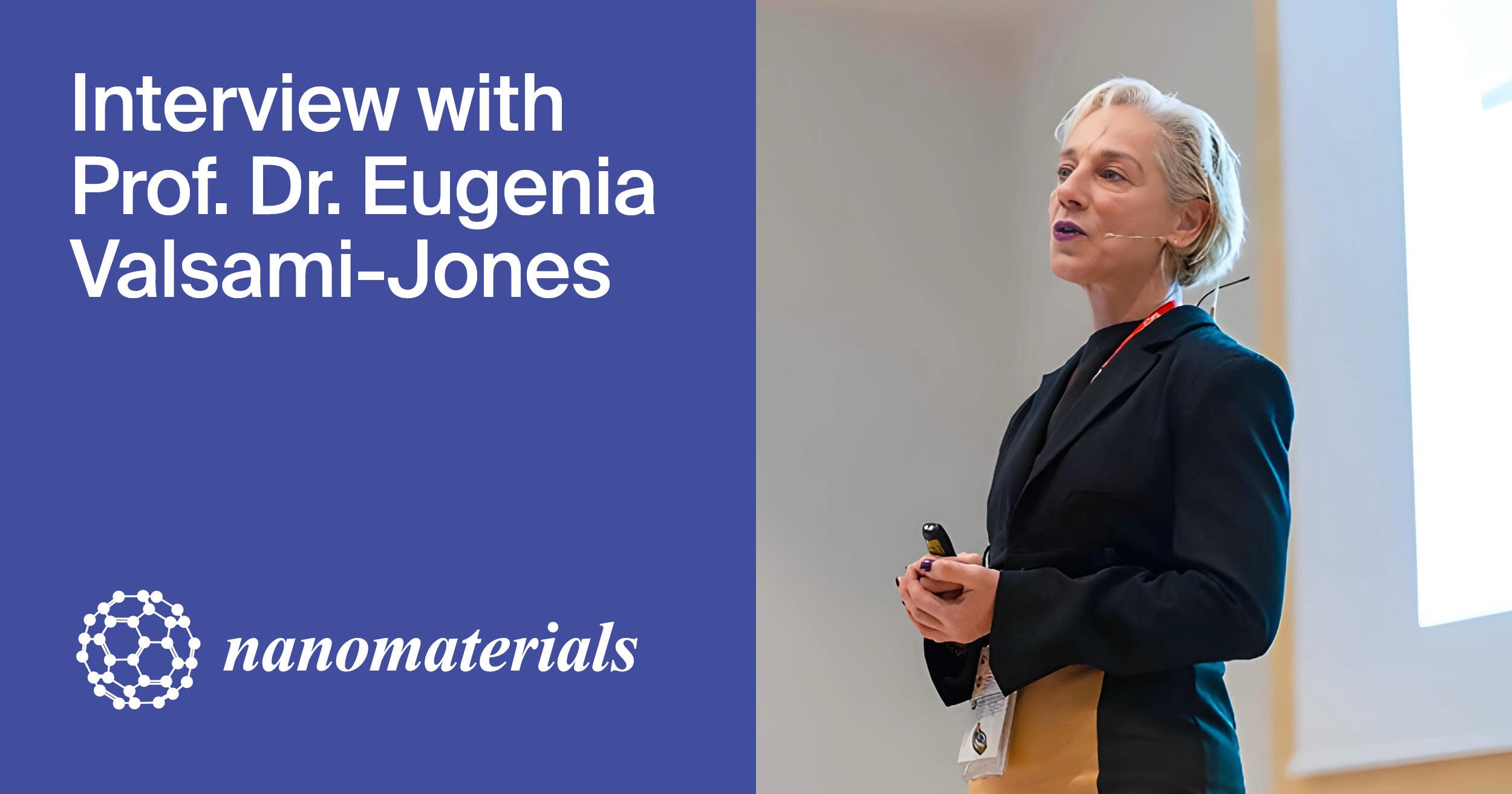 Nanomaterials | Interview with Editor-in-Chief of Nanomaterials—Prof. Dr. Eugenia (Éva) Valsami-Jones