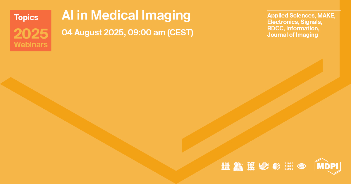 Topics Webinar | AI in Medical Imaging, 4 August 2025