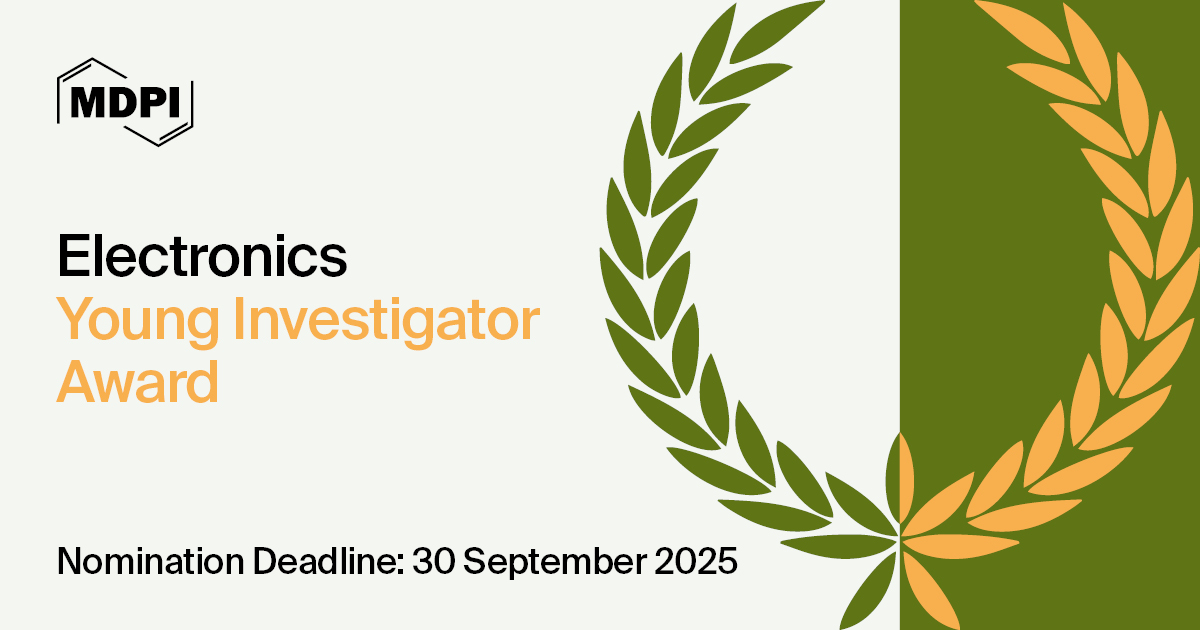 Electronics Young Investigator Award—Open for Nominations
