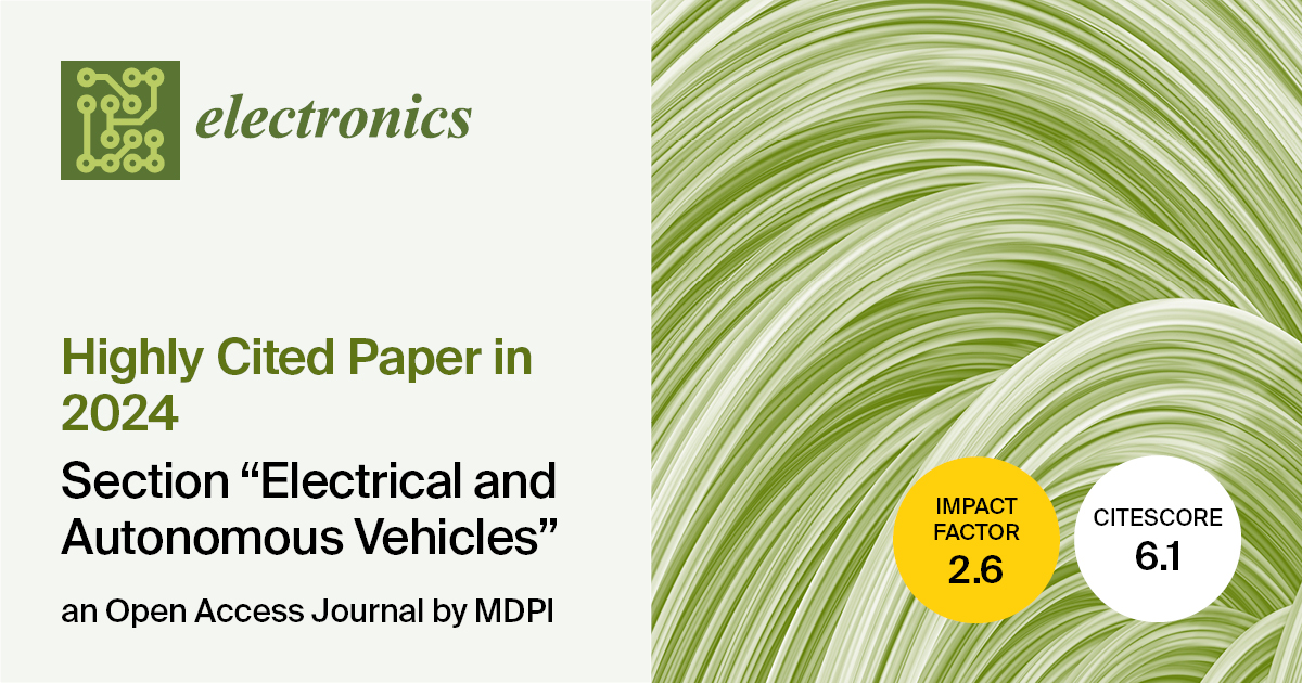 Electronics | Highly Cited Papers in 2024 in the “Electrical and Autonomous Vehicles” Section