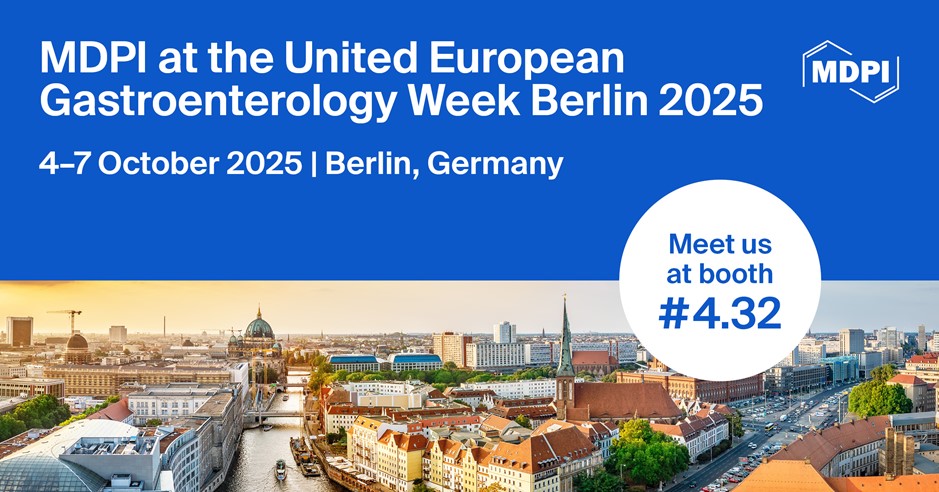 Meet Us at the United European Gastroenterology Week Berlin 2025, 4&ndash;7 October 2025, Berlin, Germany