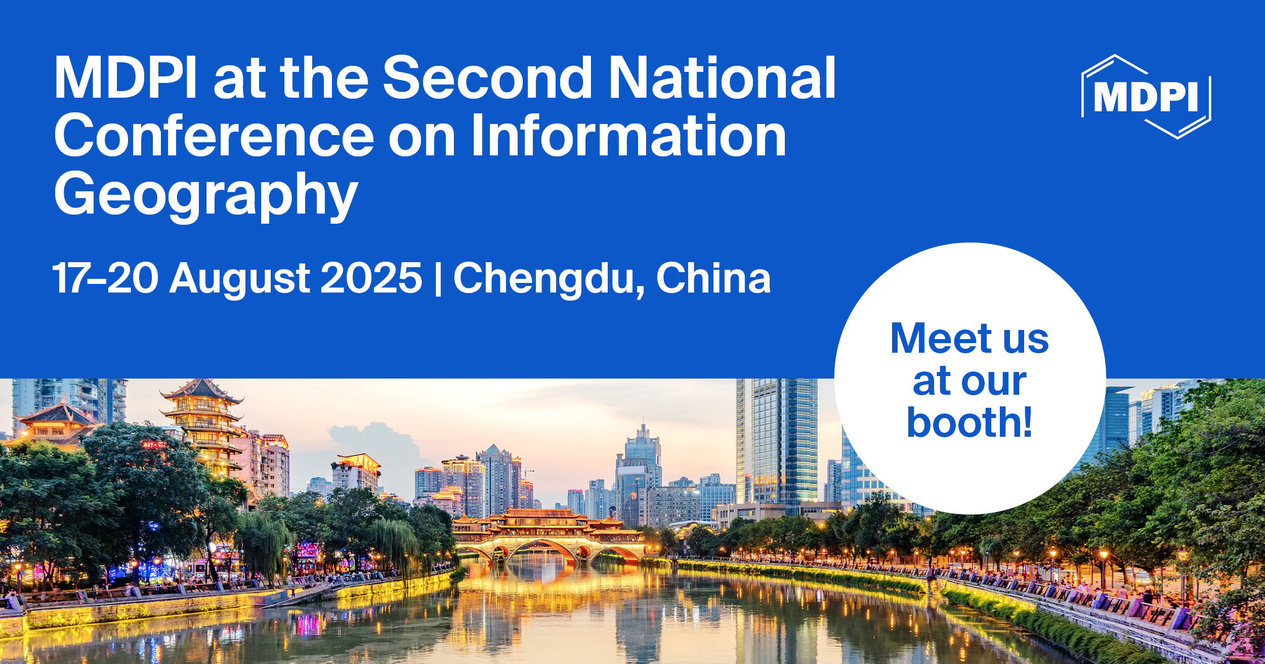 Meet Us at the Second National Conference on Information Geography, 17&ndash;20 August 2025, Chengdu, China