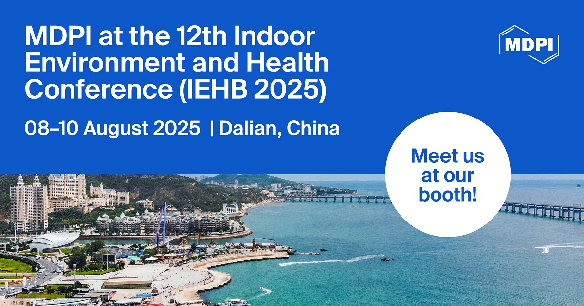 Meet Us at the 12th Indoor Environment and Health Conference (IEHB 2025), 8–10 August 2025, Dalian, China