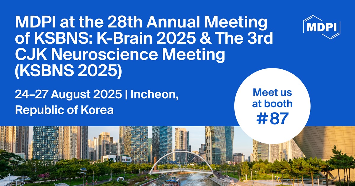 Meet Us at the 28th Annual Meeting of KSBNS: K-Brain 2025 & The 3rd CJK Neuroscience Meeting (KSBNS 2025), 24–27 August 2025, Incheon, Republic of Korea
