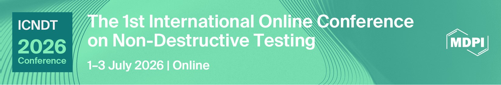 Meet Us Virtually at the 1st International Online Conference on Non-Destructive Testing (ICNDT 2026), 1–3 July 2026