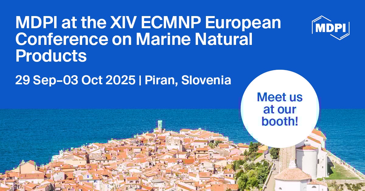 Meet Us at the XIV ECMNP European Conference on Marine Natural Products, 29 September–3 October 2025, Piran, Slovenia