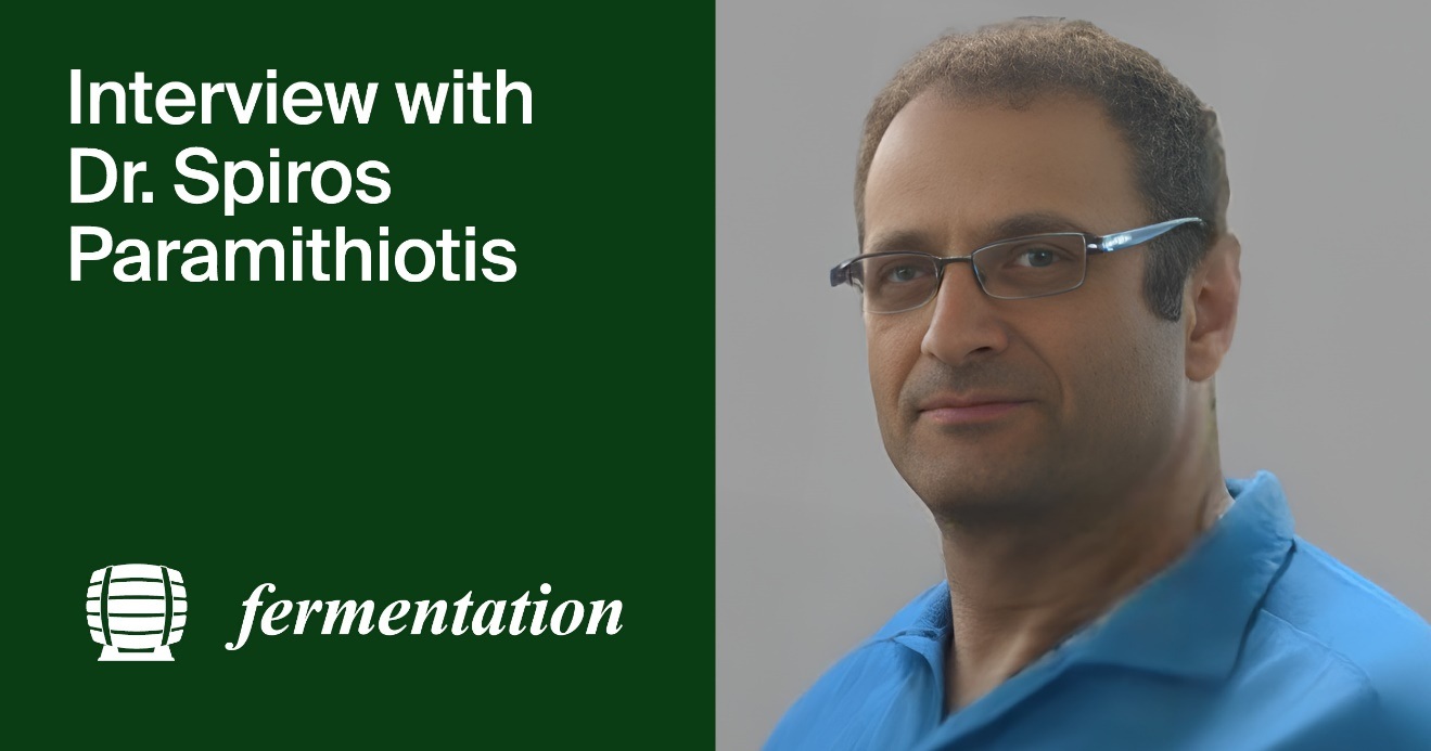 Interview with Dr. Spiros Paramithiotis—Section Board Member of Fermentation