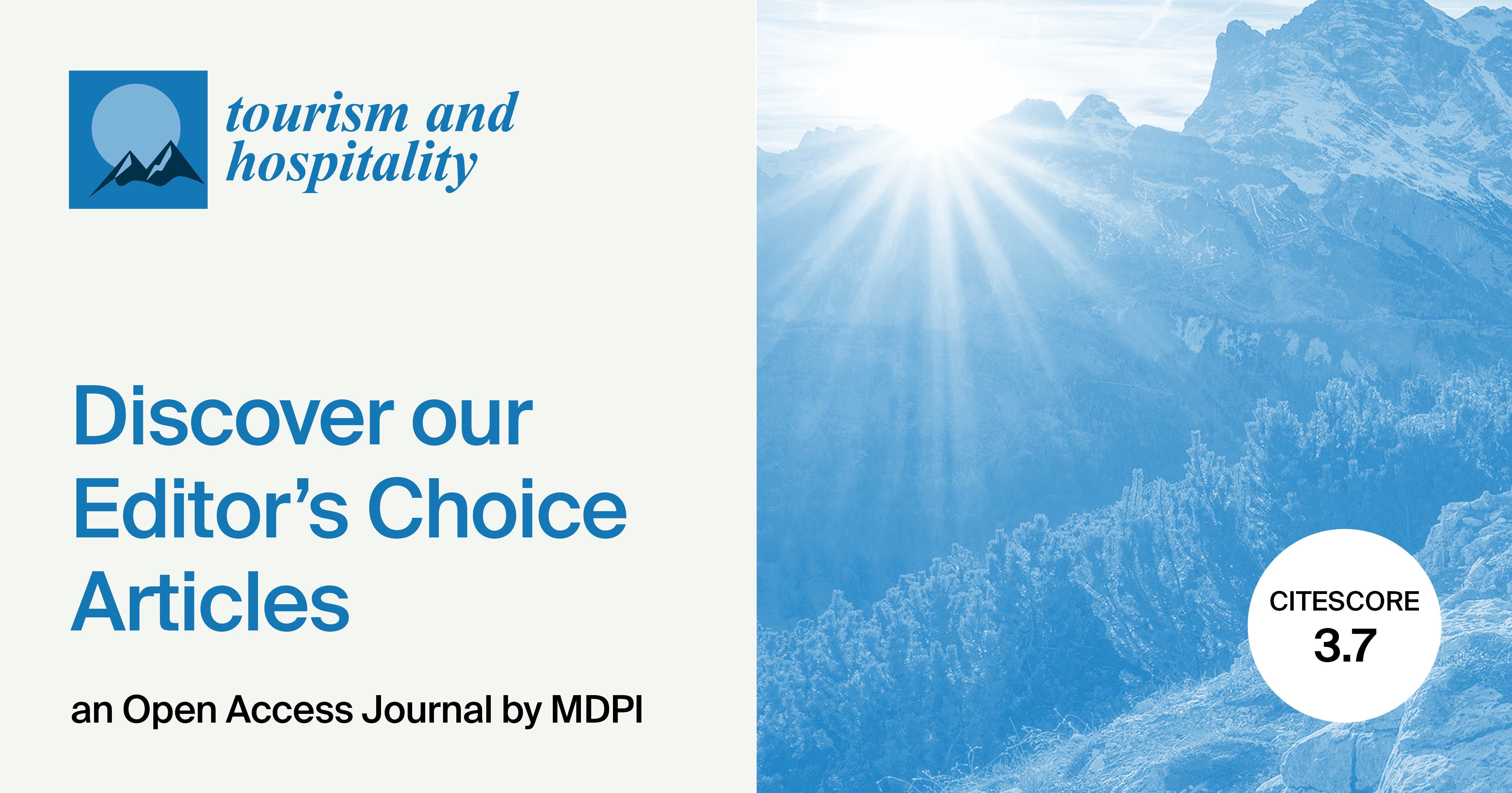 Tourism and Hospitality | Invitation to Explore the Editor’s Choice Articles