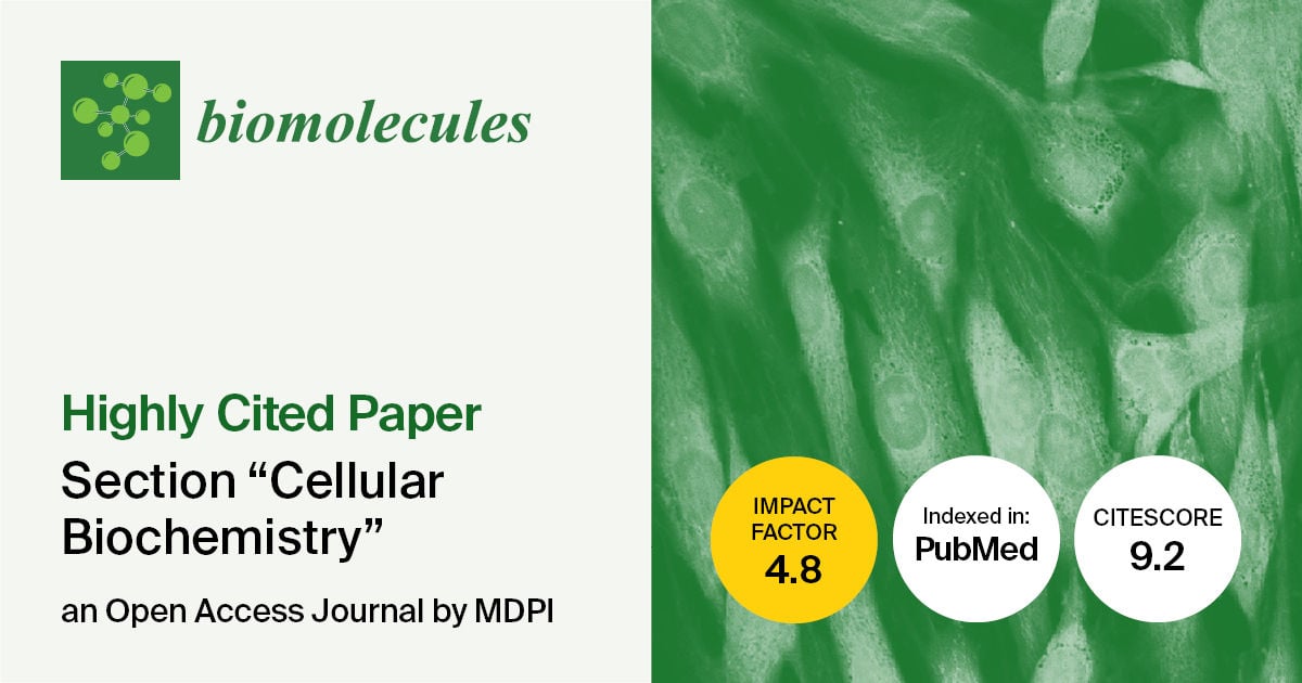 Biomolecules | Highly Cited Papers Published in 2024–2025 in the “Cellular Biochemistry” Section