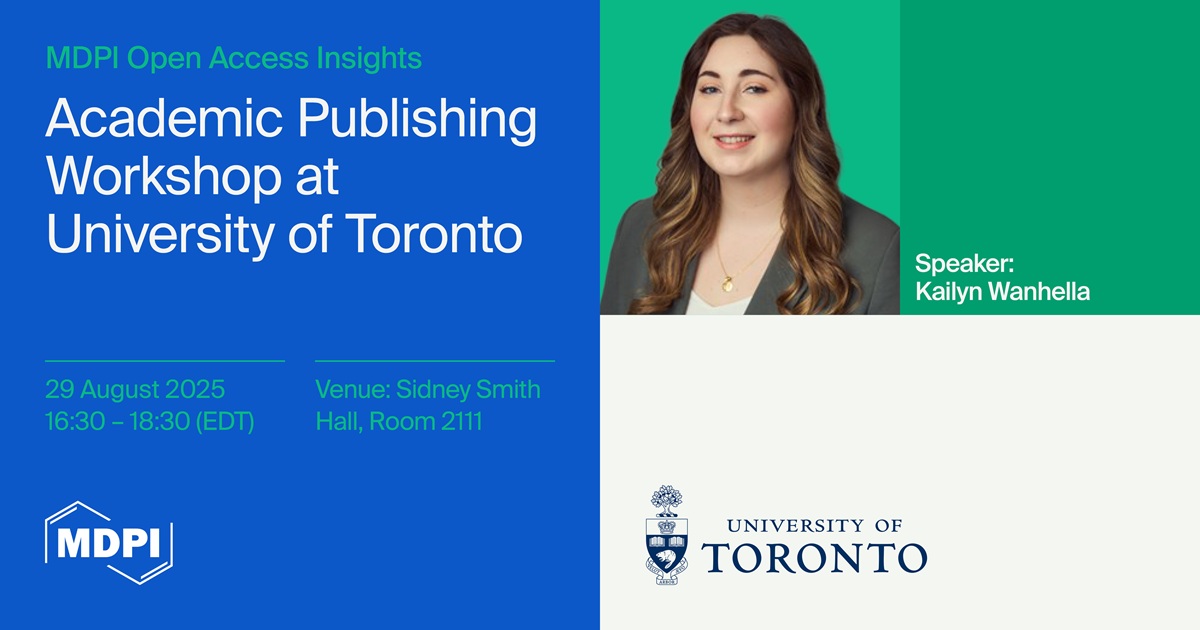 MDPI Academic Publishing Workshop with University of Toronto&rsquo;s National Society of Black Engineers Graduate Chapter, 29 August 2025