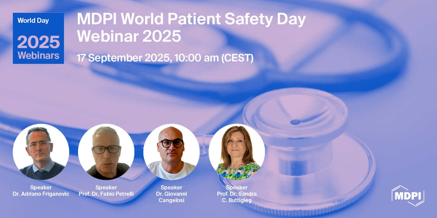 MDPI Webinar | World Patient Safety Day, 17 September 2025