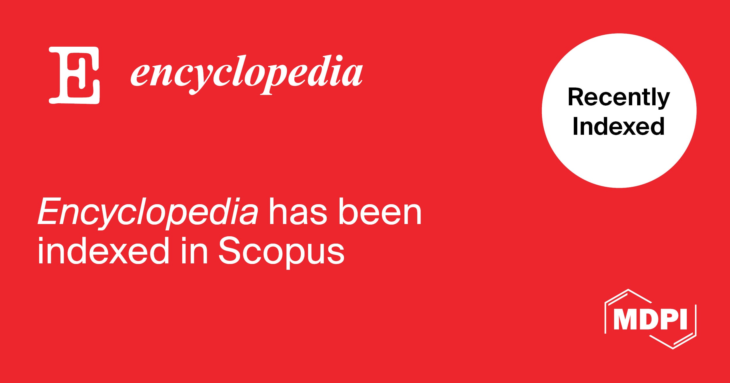 Encyclopedia Accepted for Coverage in Scopus