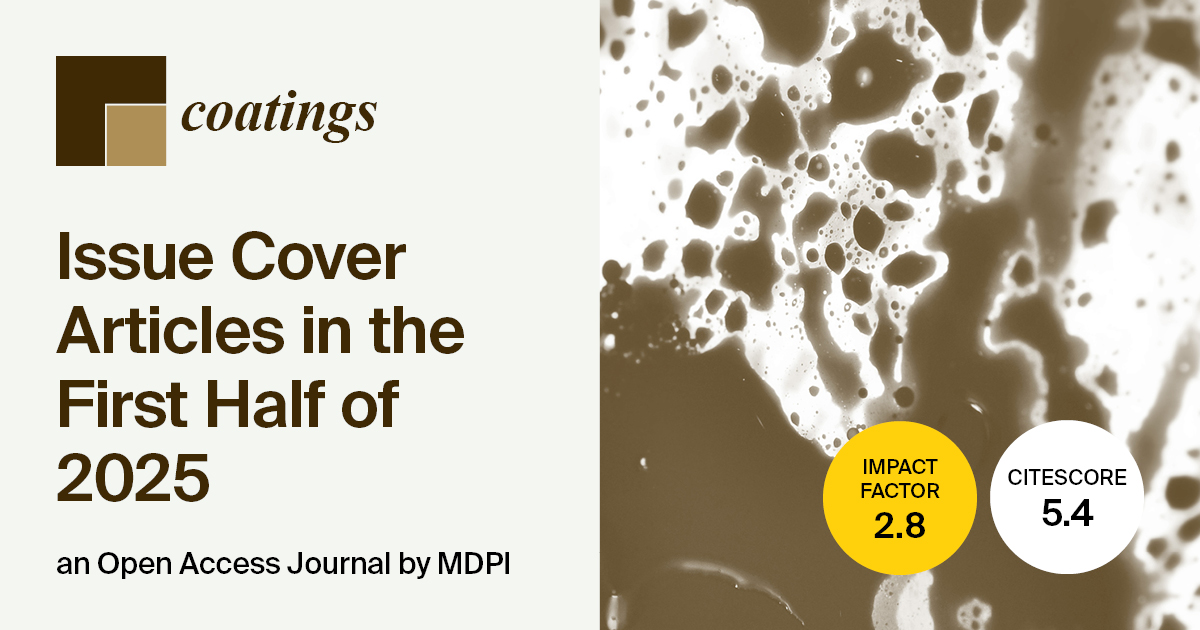 Coatings | Issue Cover Articles in the First Half of 2025