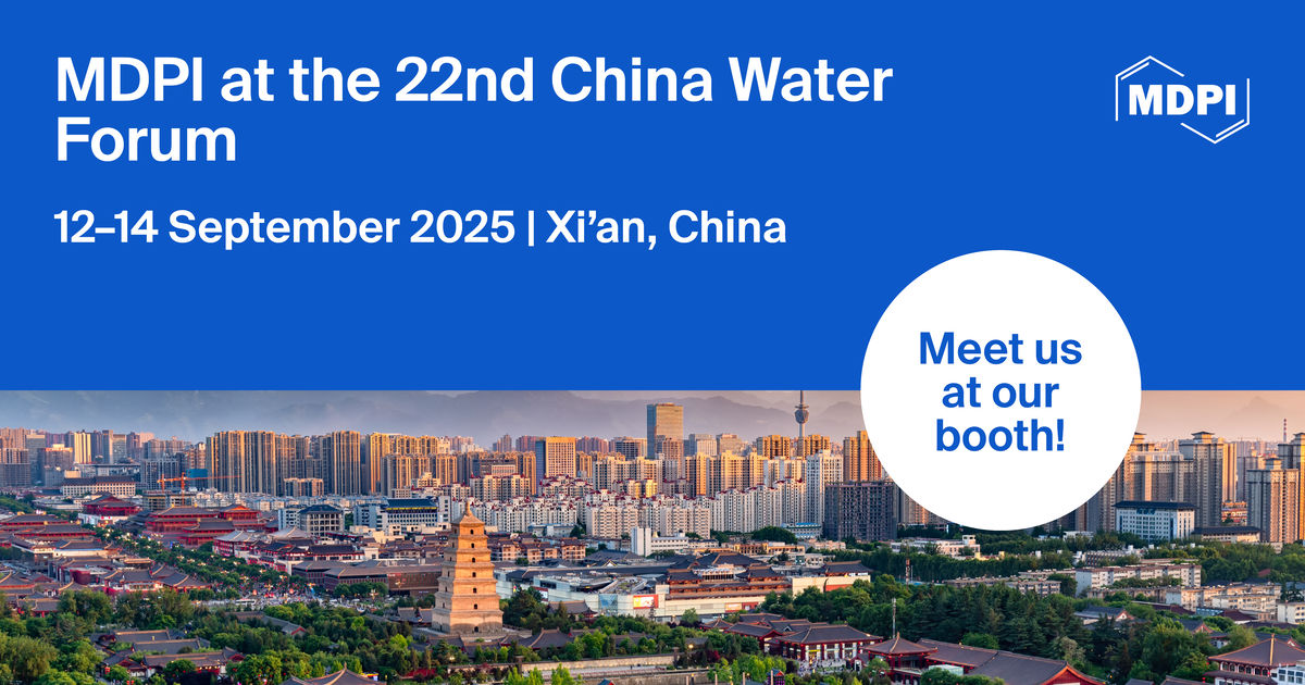 Meet Us at the 22<sup>nd</sup> China Water Forum, 12&ndash;14 September 2025, Xi&rsquo;an, China
