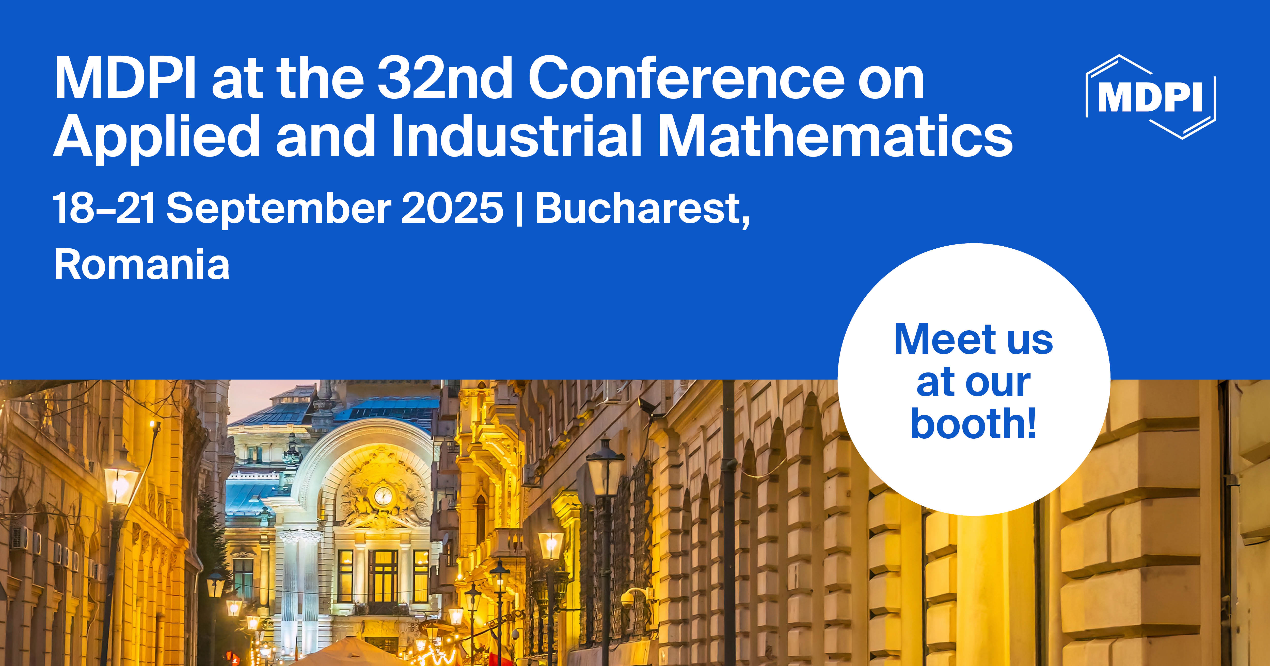 Meet Us at the 32nd Conference on Applied and Industrial Mathematics, 18–21 September 2025, Bucharest, Romania