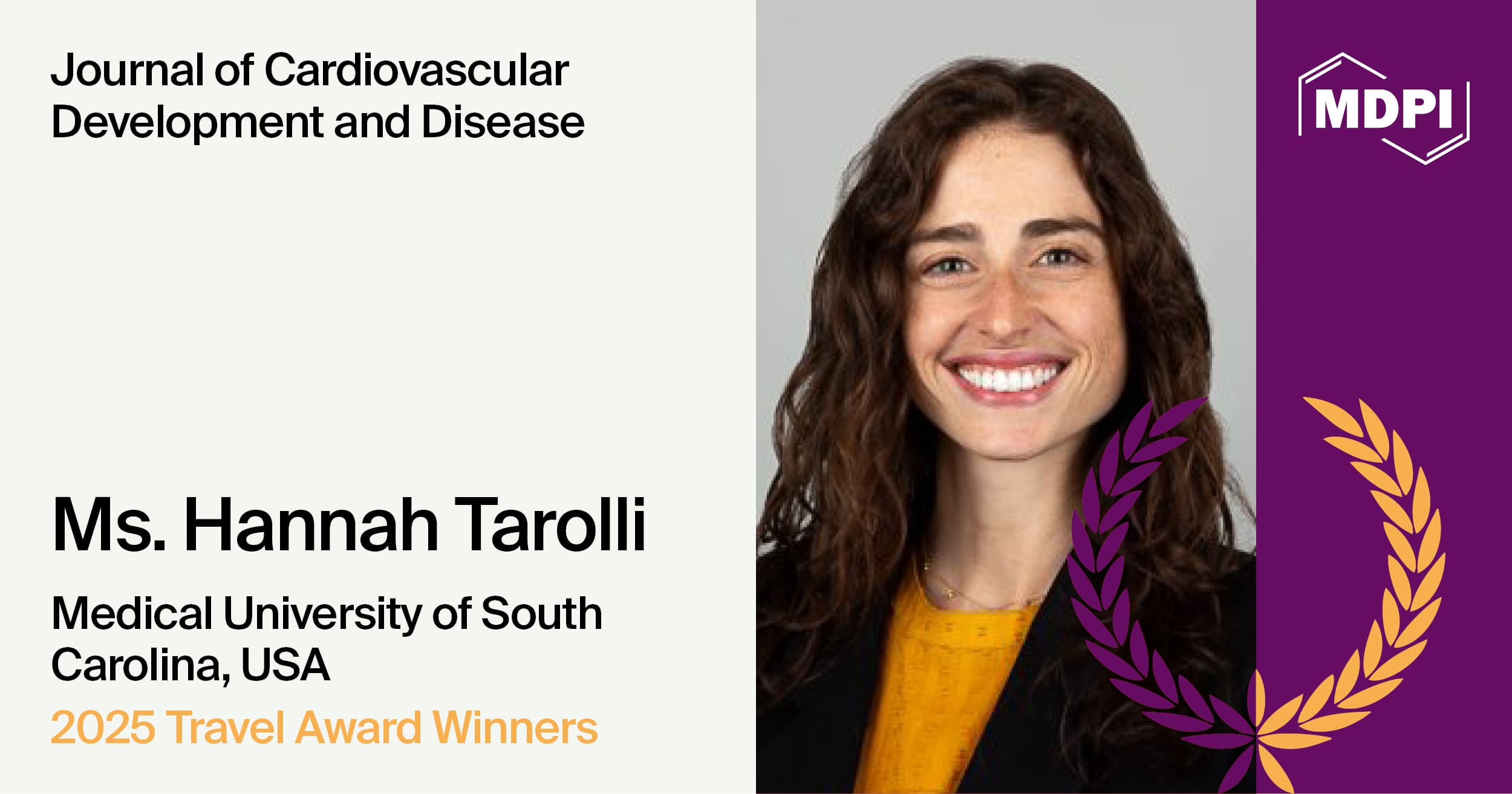 Interview with Ms. Hannah Tarolli—Winner of the Journal of Cardiovascular Development and Disease Travel Award