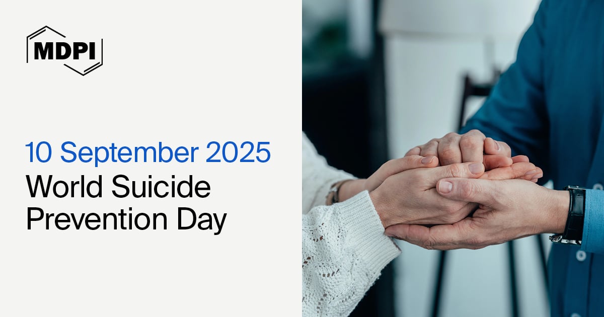 World Suicide Prevention Day—“Changing the Narrative on Suicide”, 10 September 2025