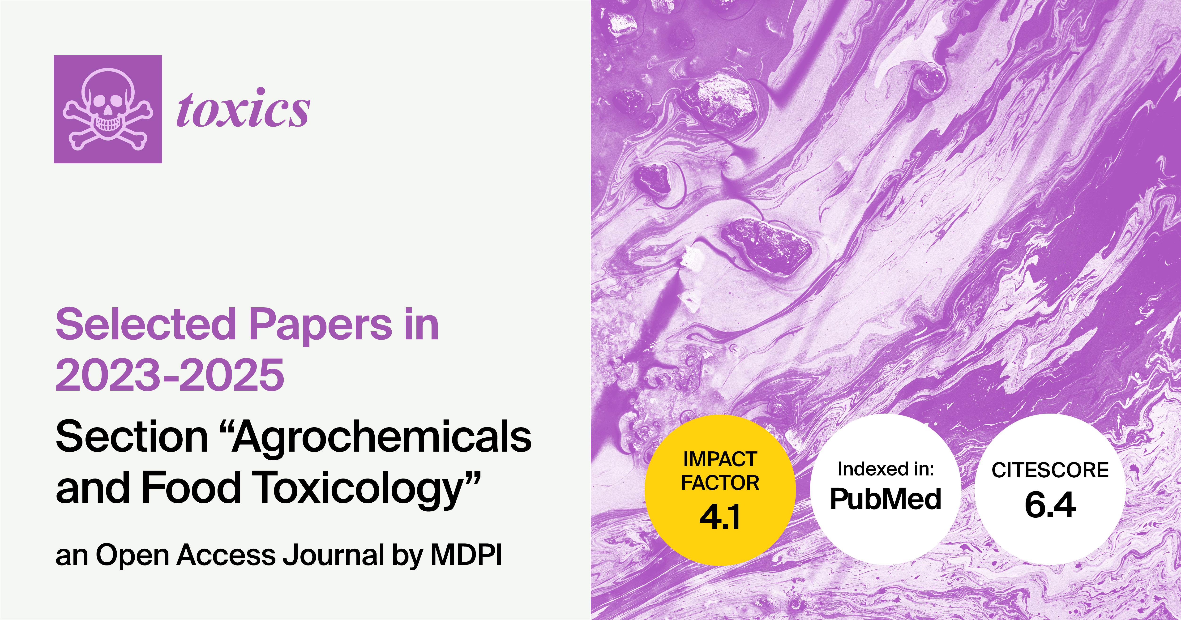 Toxics | Selected Papers Published in the “Agrochemicals and Food Toxicology” Section