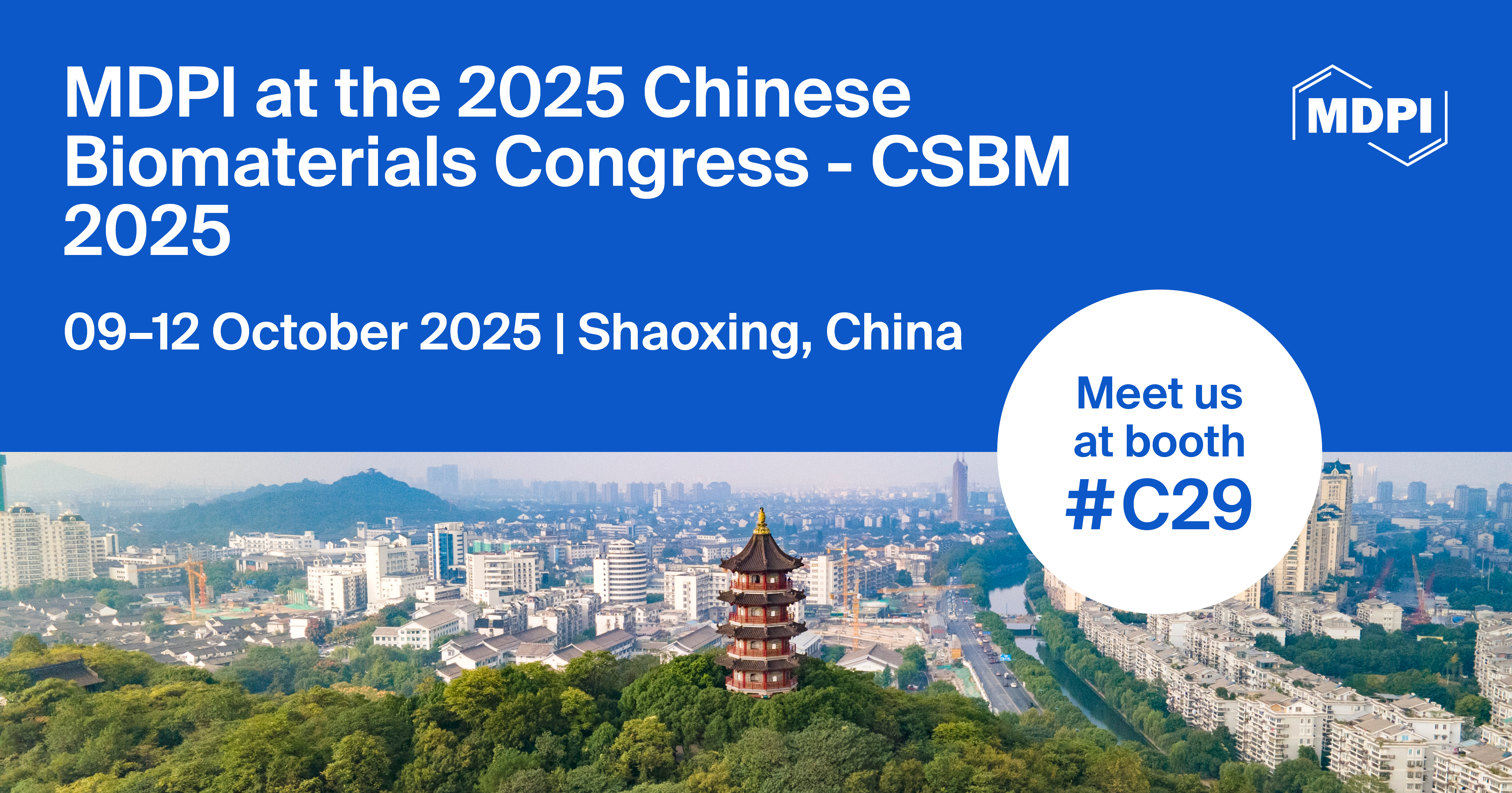 <strong>Meet Us at the 2025 Chinese Biomaterials Congress (CSBM 2025), 9&ndash;12 October 2025, Shaoxing, China</strong>