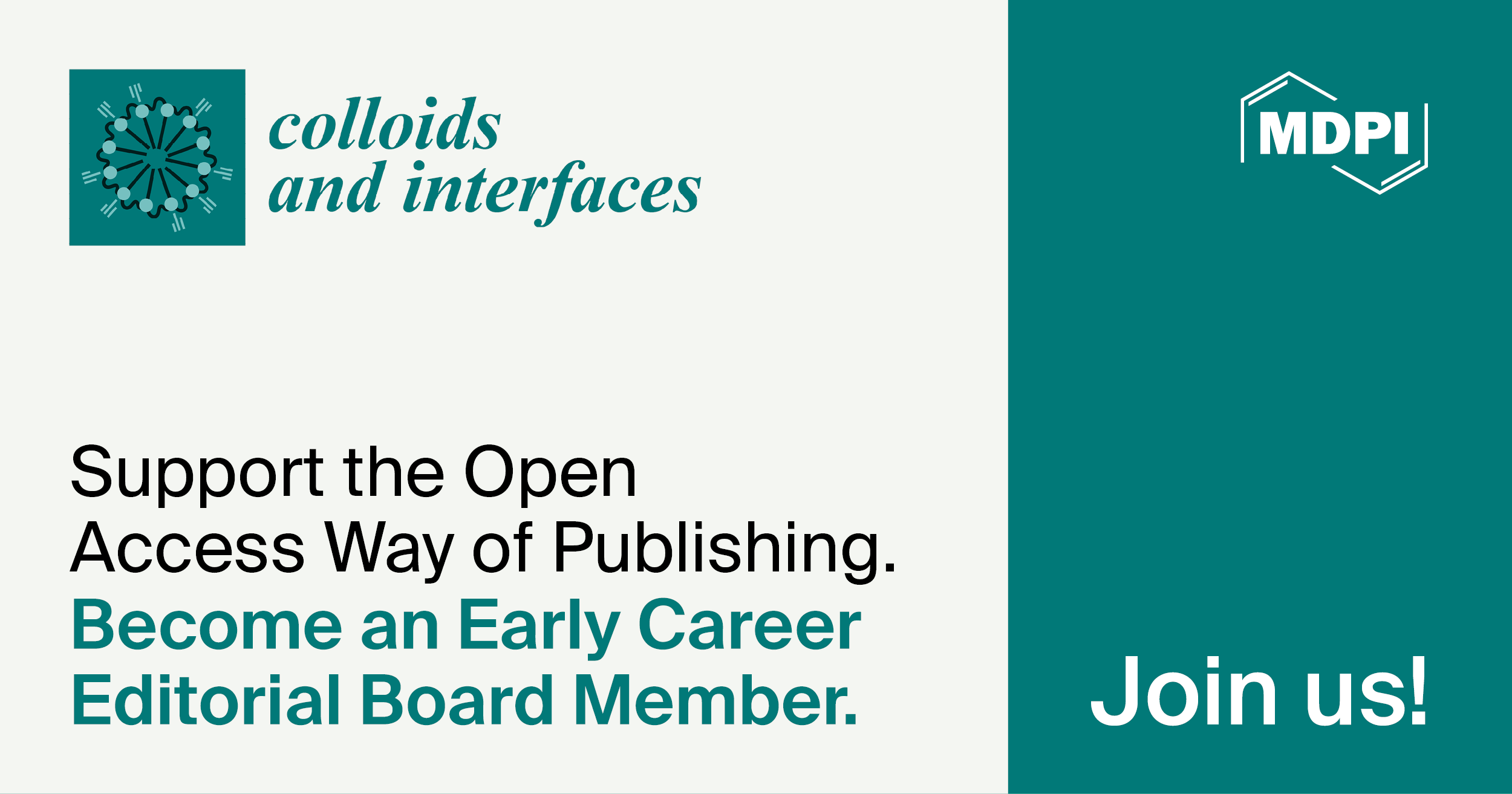 Recruiting Early Career Editorial Board Members for Colloids and Interfaces