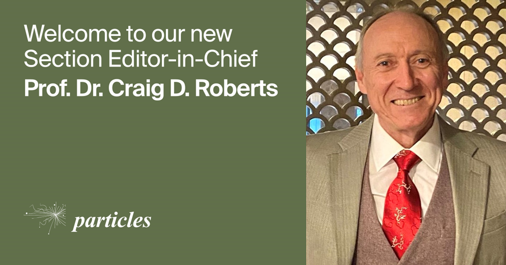 Prof. Dr. Craig D. Roberts Appointed Section Editor-in-Chief of Section “Quantum Field Theory and Quantum Gravity” in Particles