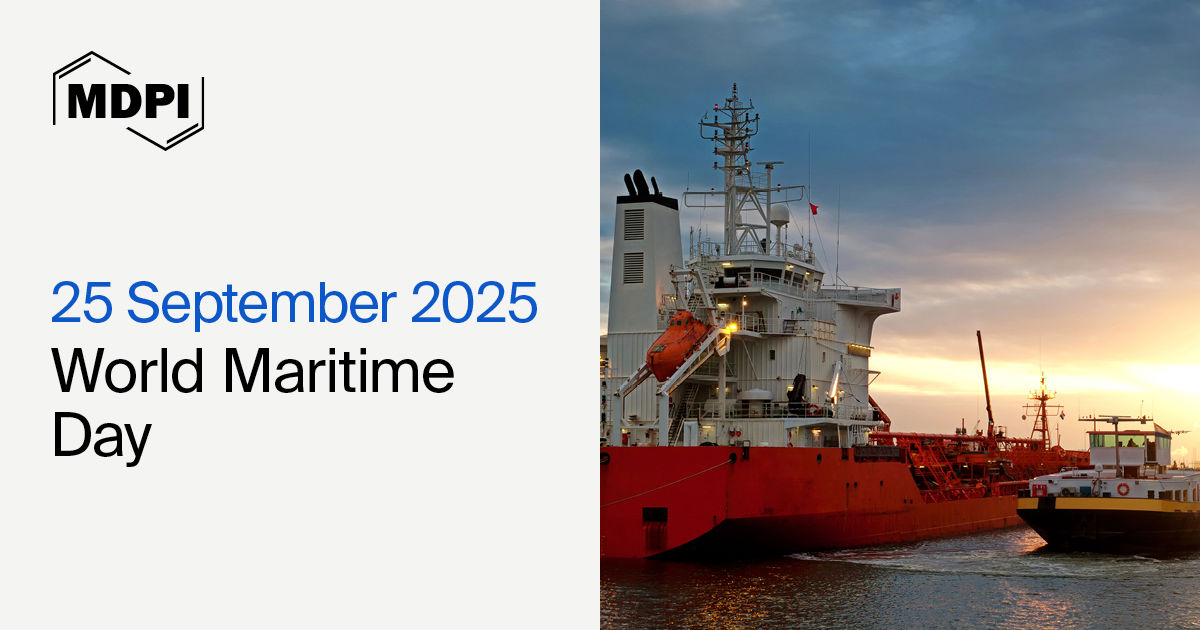 World Maritime Day—“Our Ocean, Our Obligation, Our Opportunity”, 25 September 2025