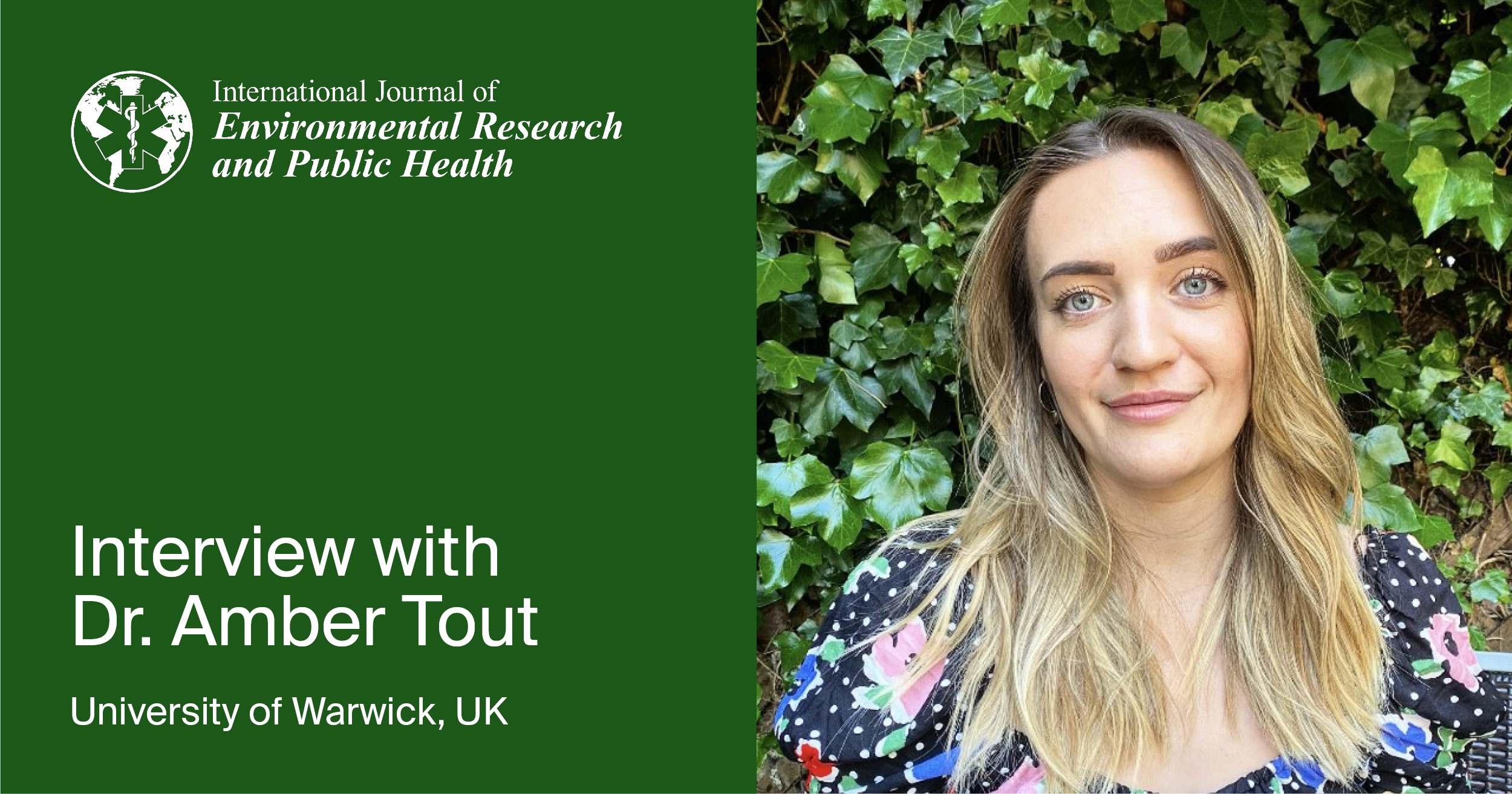International Journal of Environmental Research and Public Health | An Interview with the Author—Dr. Amber Tout