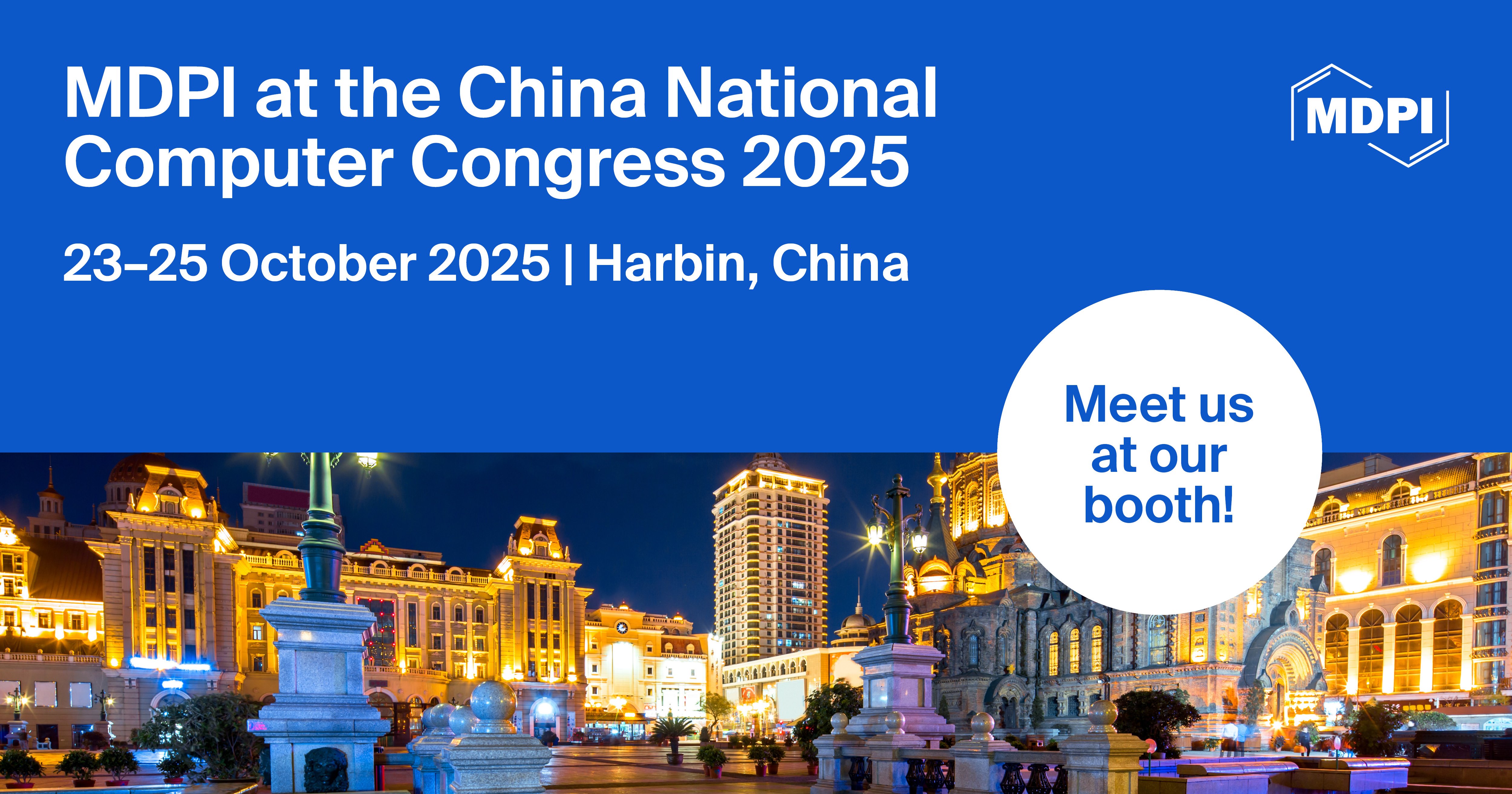 Meet Us at the China National Computer Congress 2025, 23–25 October 2025, Harbin, China