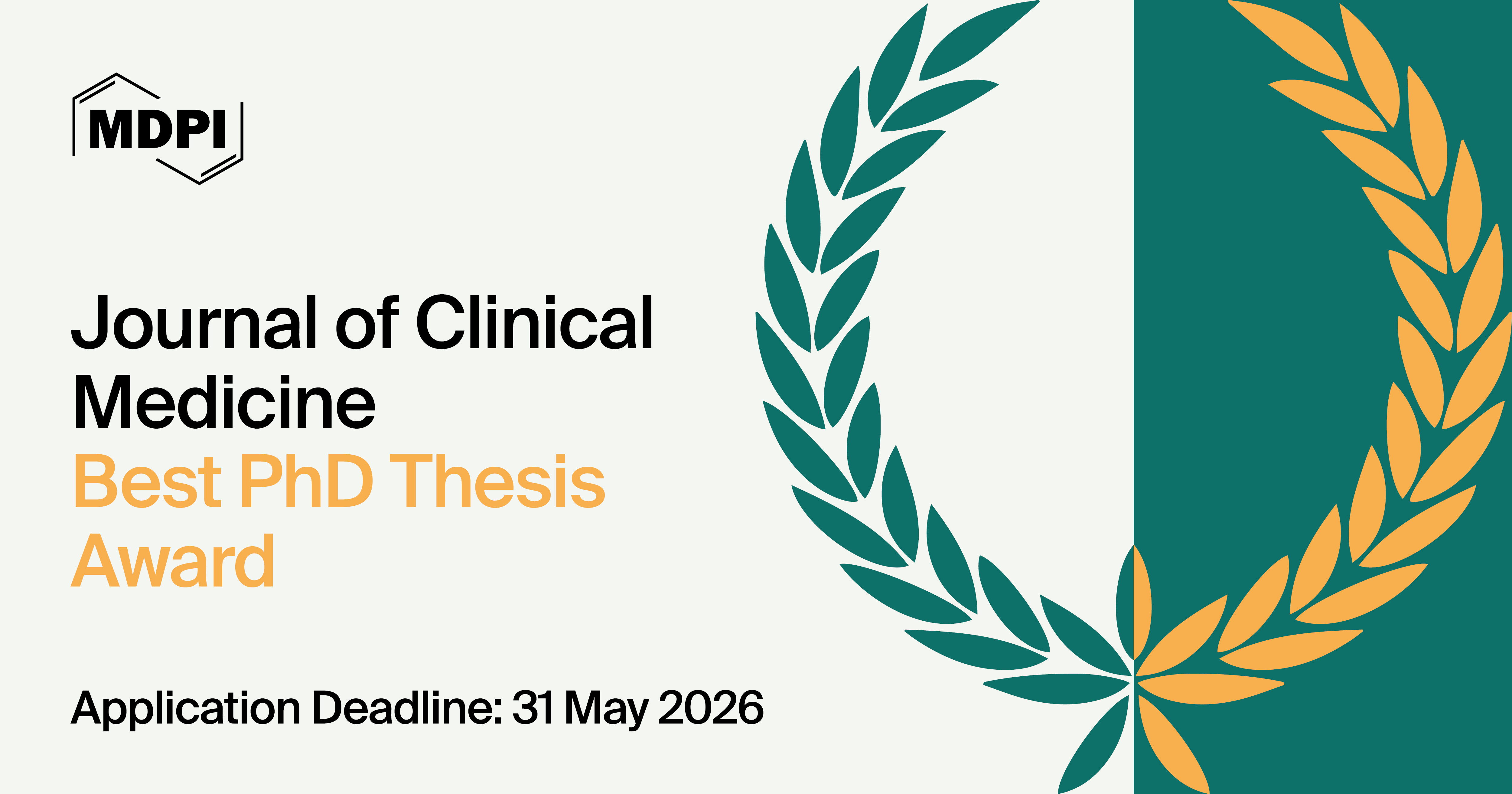 Journal of Clinical Medicine Best PhD Thesis Award—Open for Applications