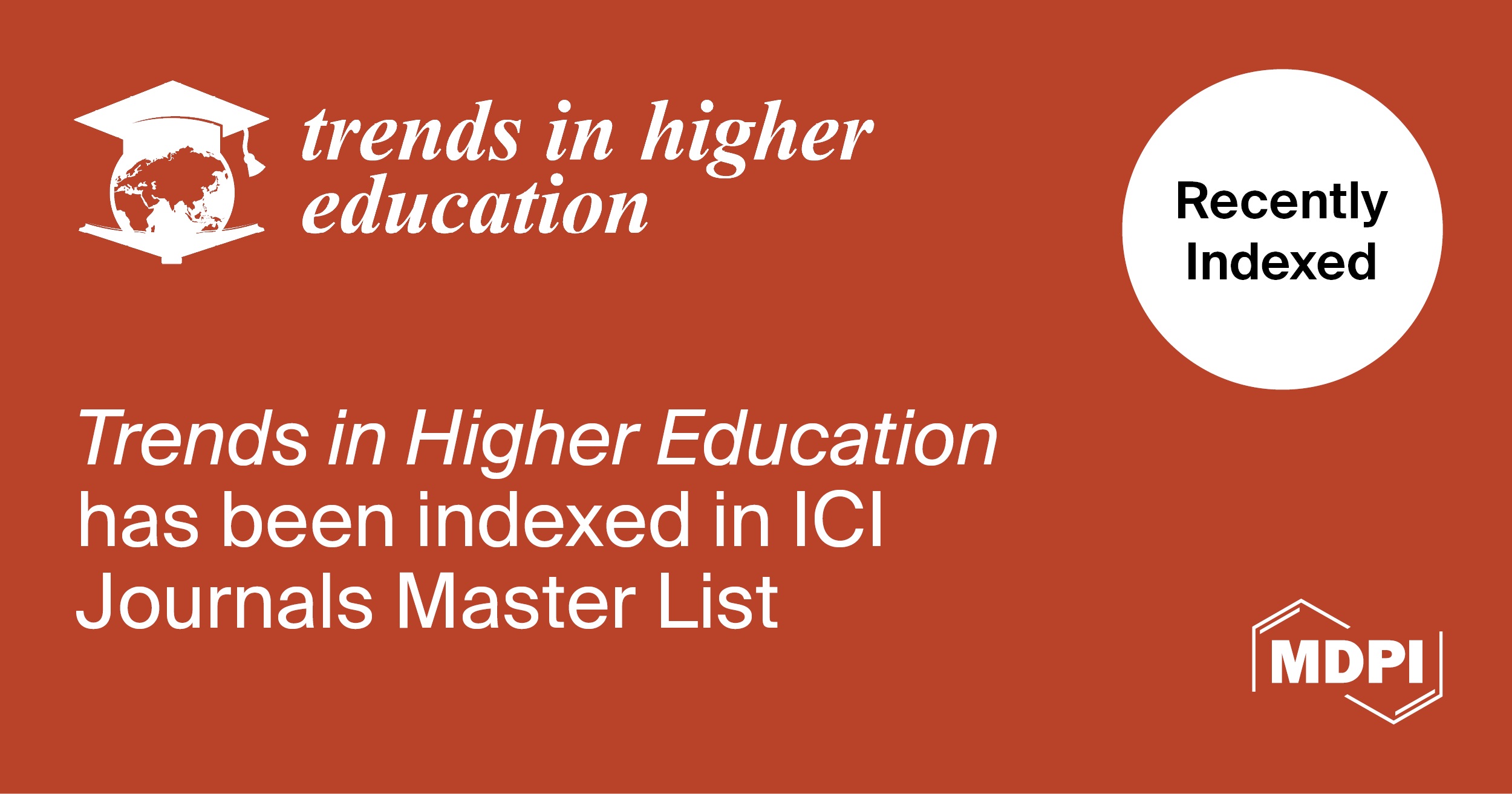 <strong><em>Trends in Higher Education</em> Accepted into ICI Journals Master List 2024</strong>