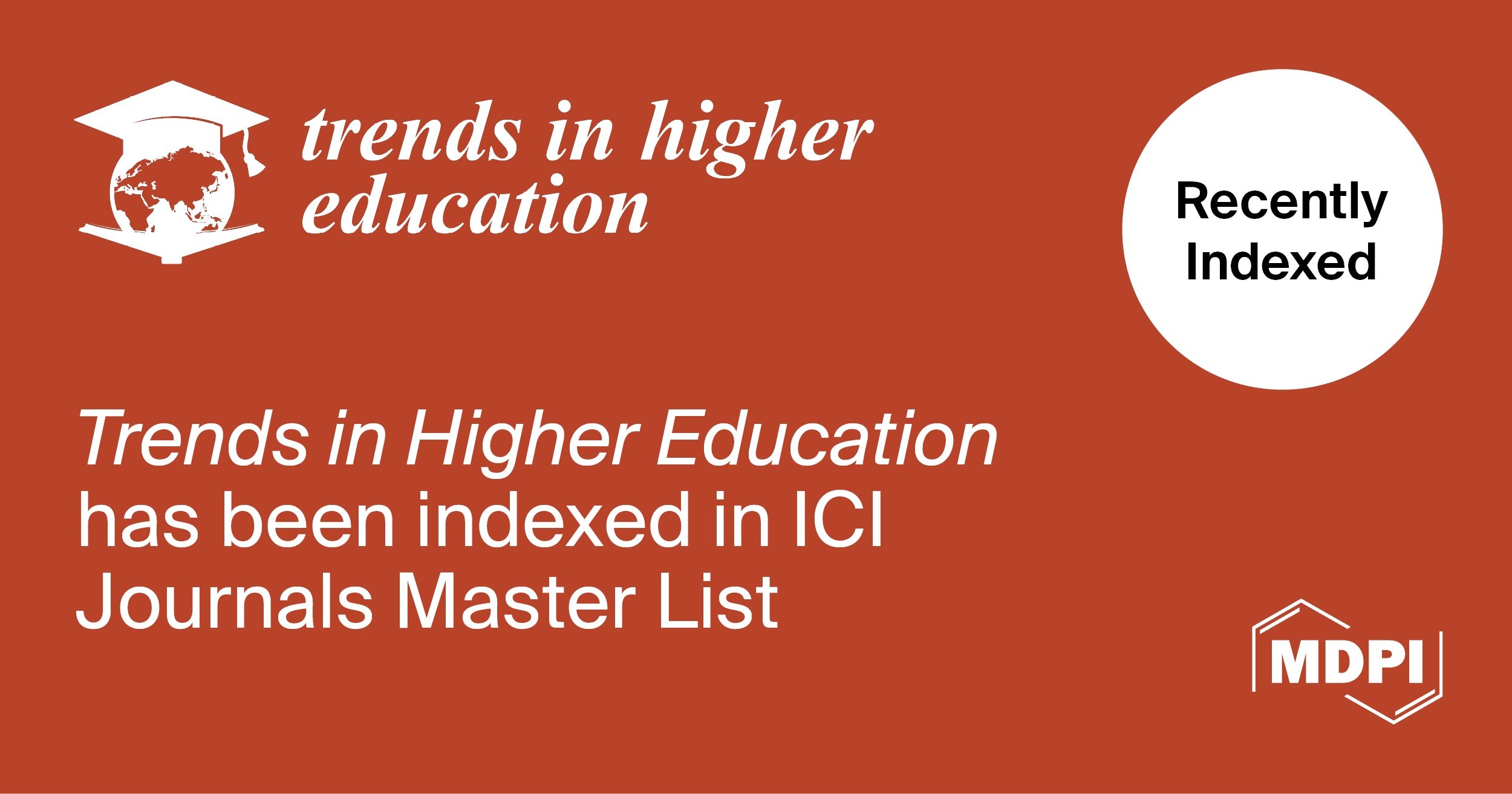 <strong><em>Trends in Higher Education</em> Accepted into ICI Journals Master List 2024</strong>