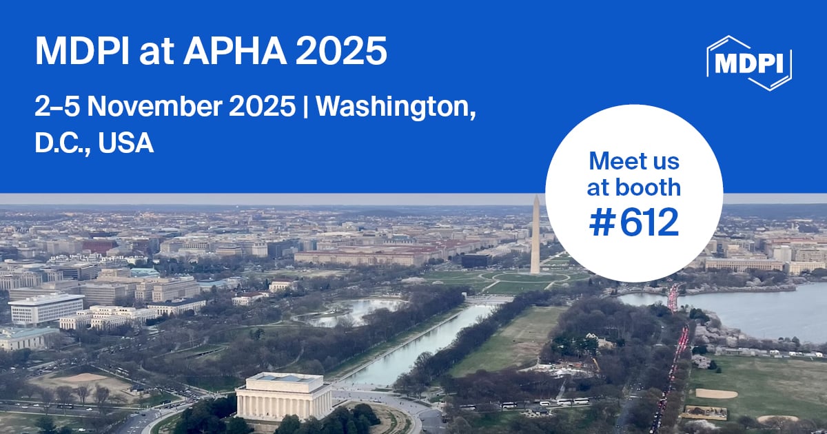 Meet Us at the American Public Health Association Annual Meeting and Expo (APHA 2025), 2–5 November 2025, Washington, D.C., USA