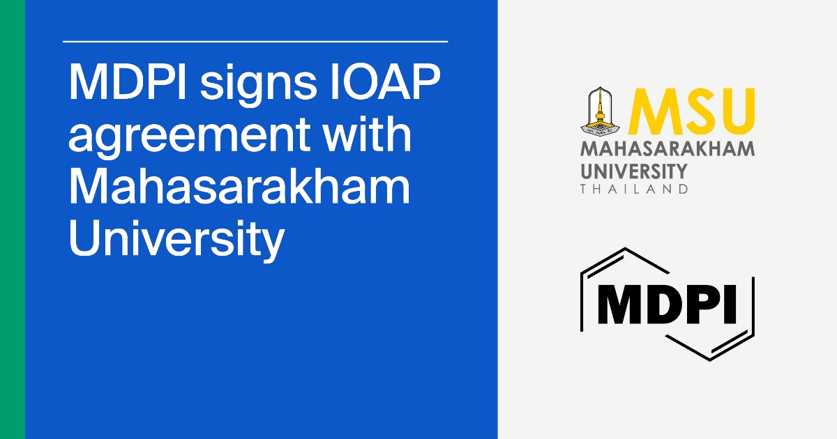 MDPI Signs IOAP Agreement with Mahasarakham University