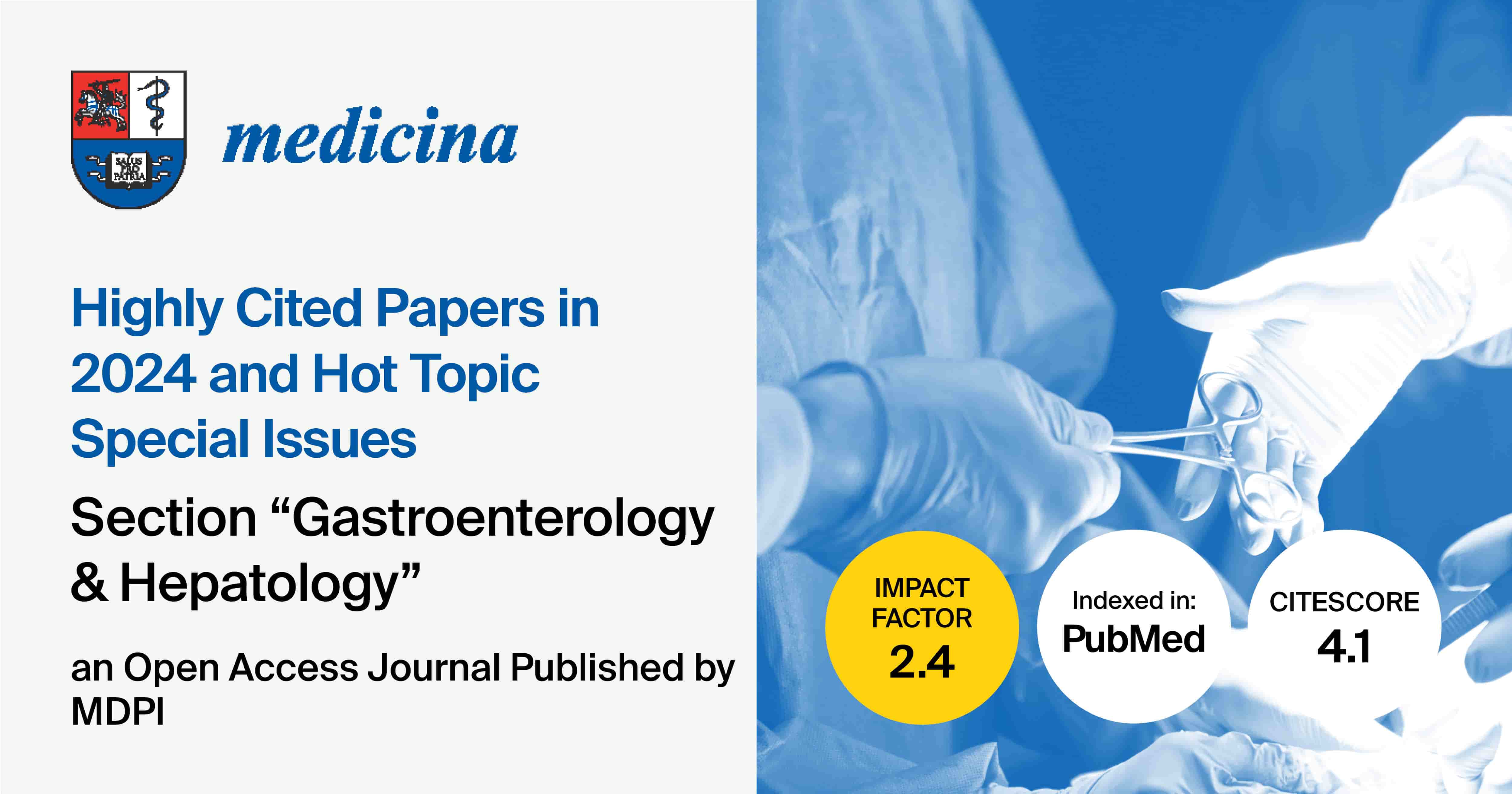 <em>Medicina</em> | Highly Cited Papers in 2024 and Hot Topic Special Issues in the &ldquo;Gastroenterology &amp; Hepatology&rdquo; Section