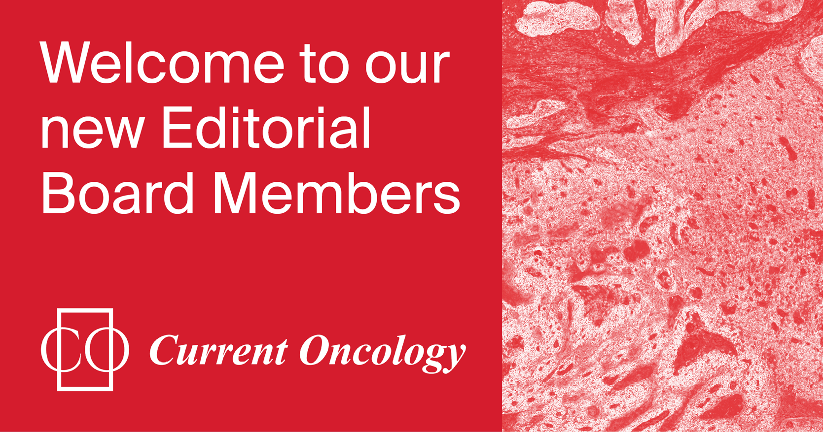 Welcoming New Editorial Board Members of Current Oncology